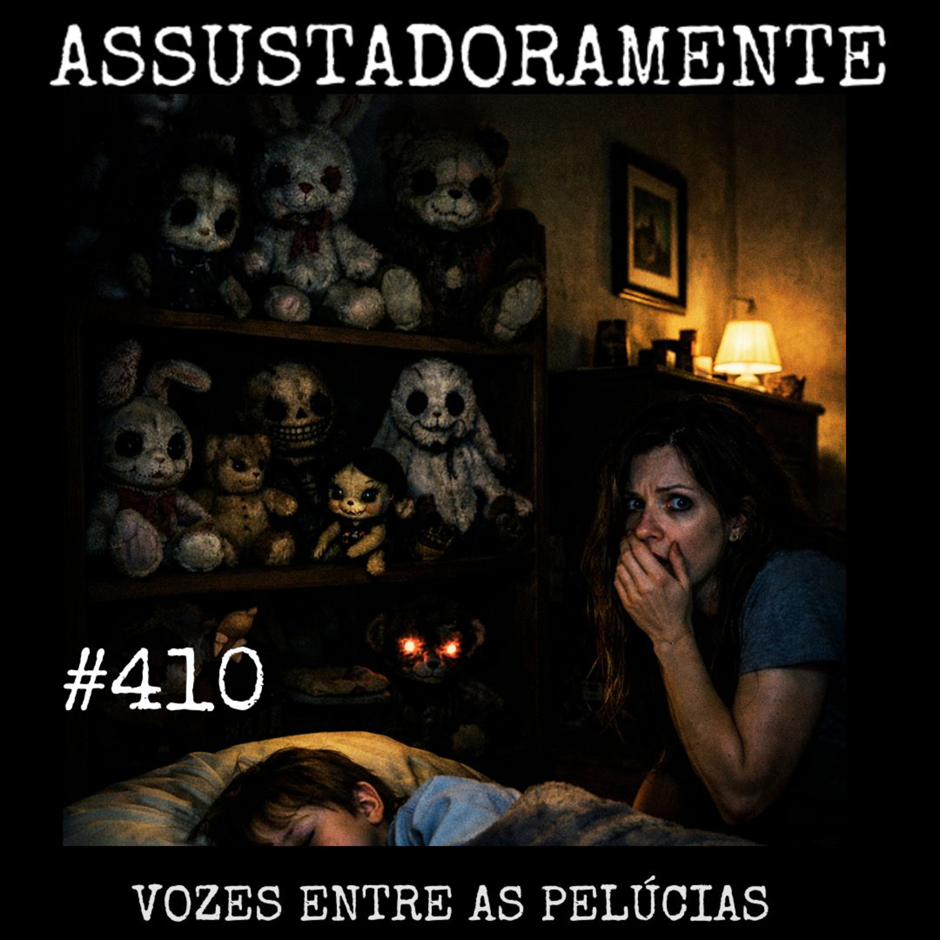 #410 VOZES ENTRE OS BONECOS DE PELÚCIA e outros relatos sobrenaturais