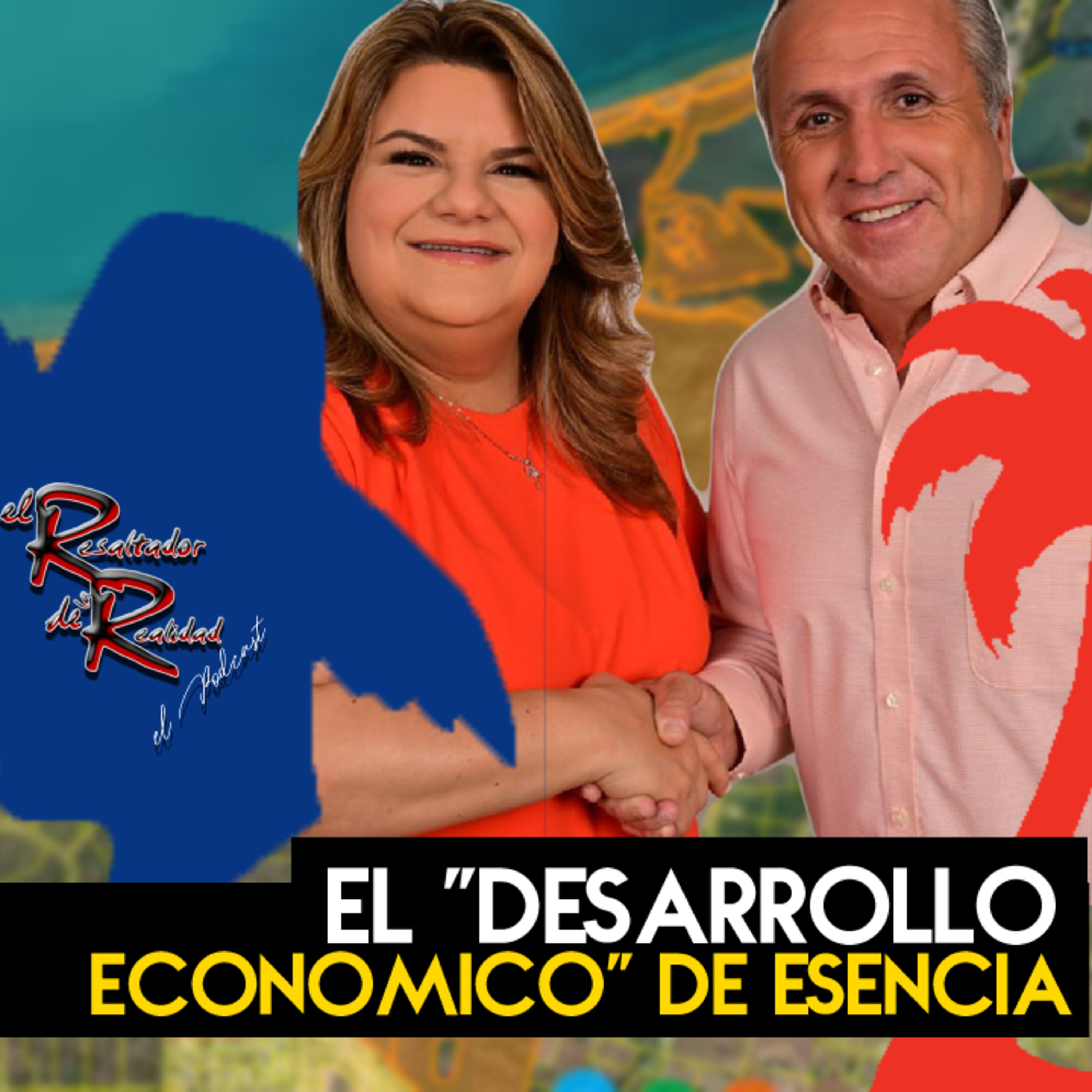 Ep. 210 El "Desarrollo económico" de escencia | El Resaltador de la Realidad episode artwork