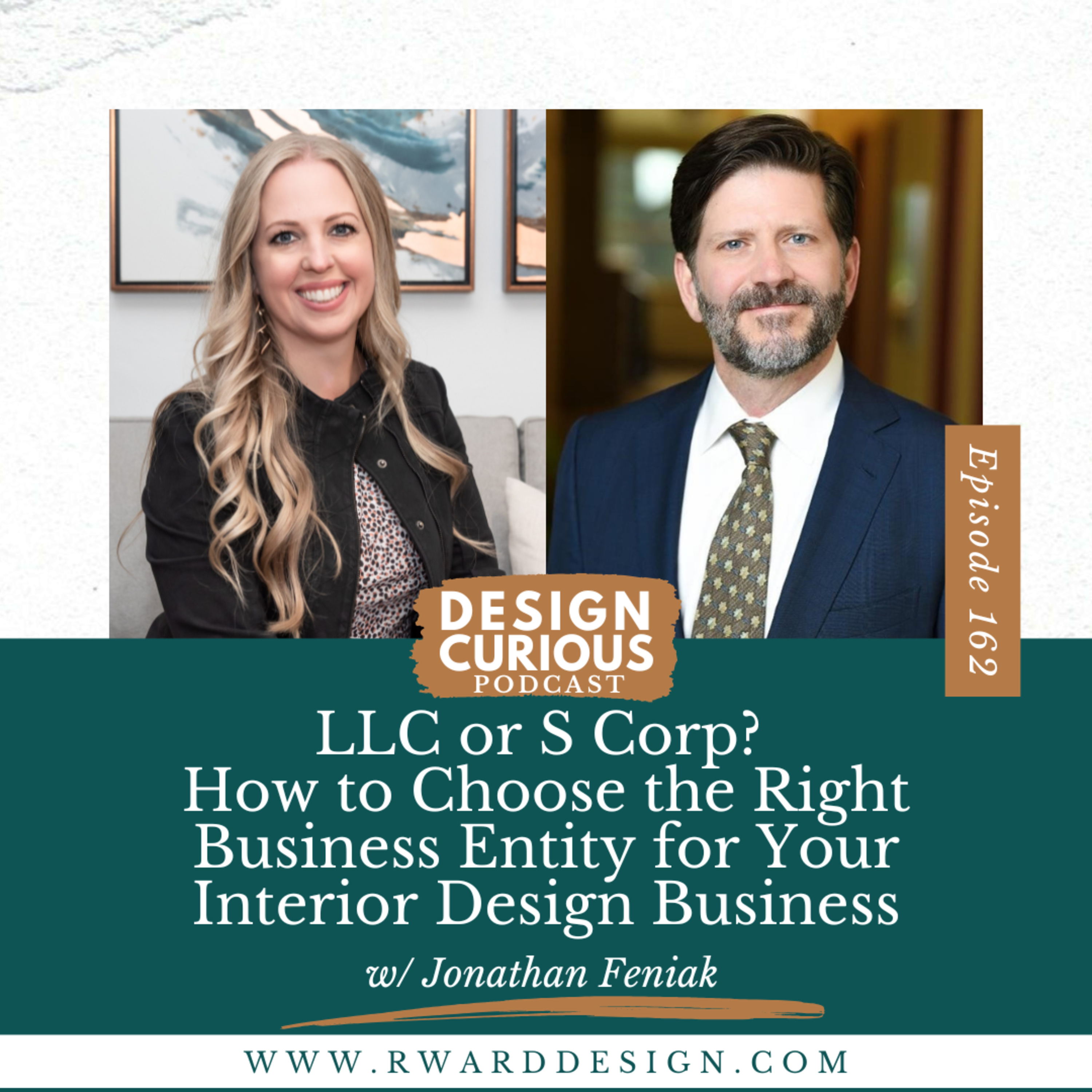 162 | LLC or S Corp? How to Choose the Right Business Entity for Your Interior Design Business With Jonathan Feniak 162 | LLC or S Corp? How to Choose the Right Business Entity for Your Interior Design Business With Jonathan Feniak