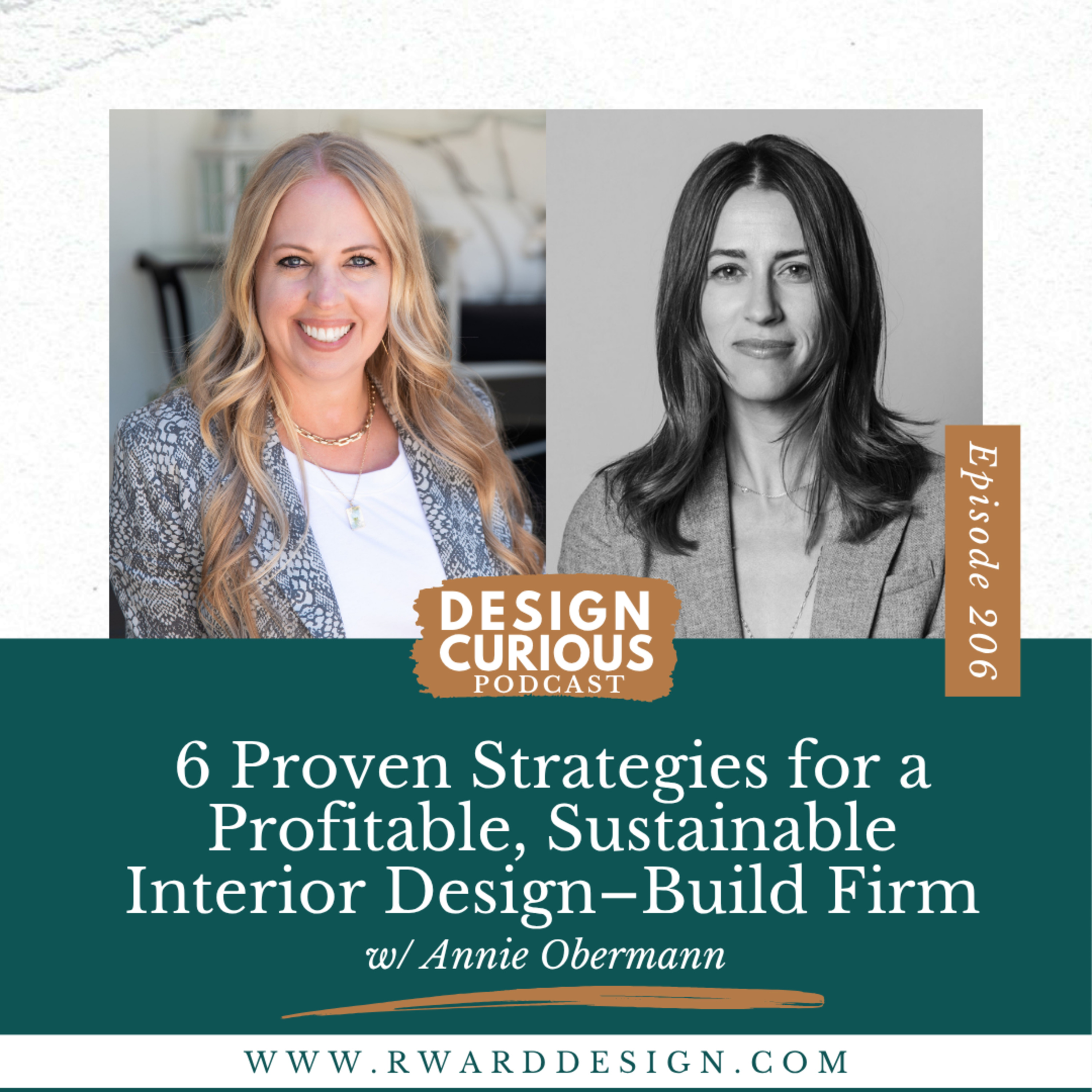 206 | 6 Proven Strategies for a Profitable, Sustainable Interior Design–Build Firm With Annie Obermann episode artwork