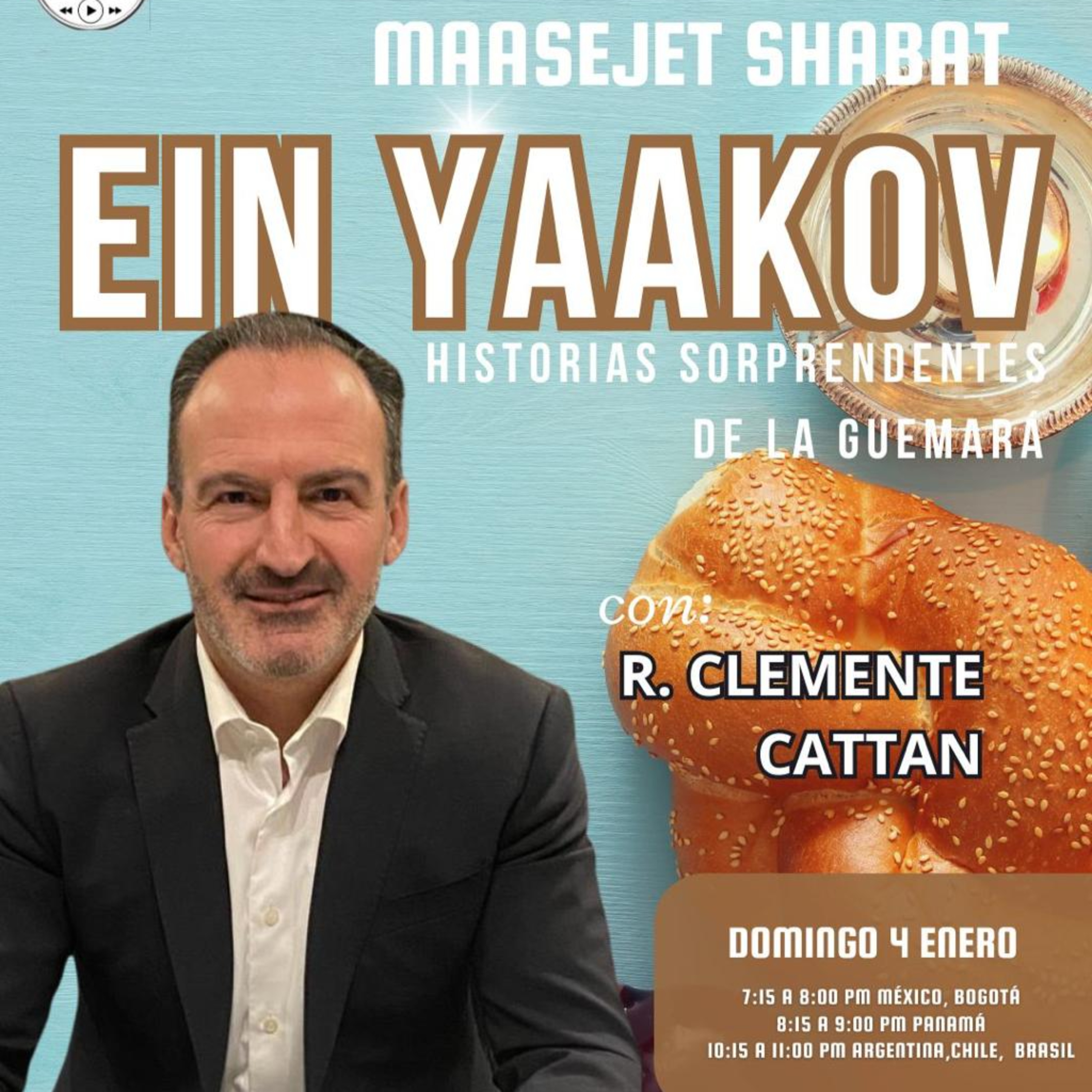 CLASE #1 MASEJET SHABAT "EIN YAACOB"