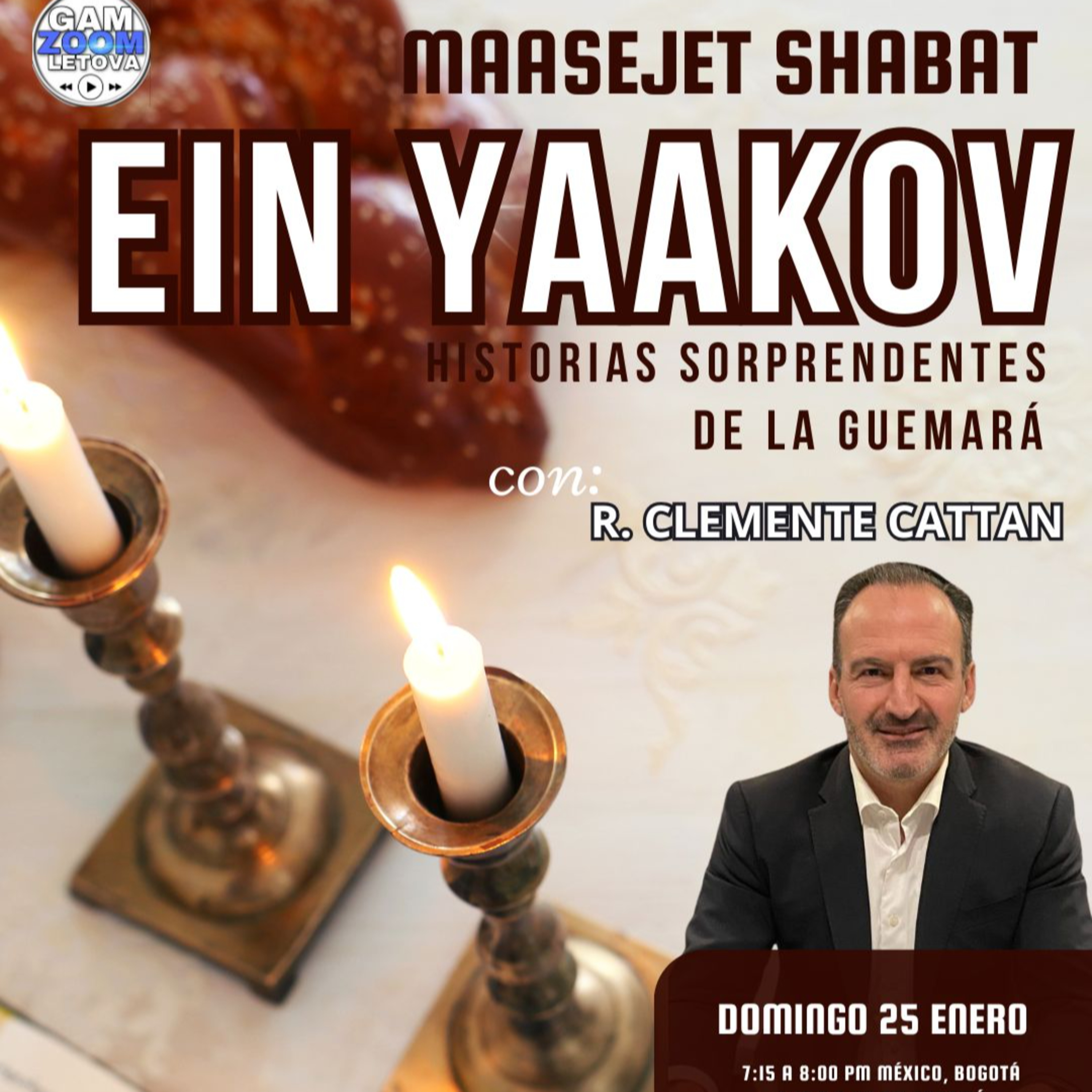 CLASE #4 "EIN YAACOB" M. SHABAT
