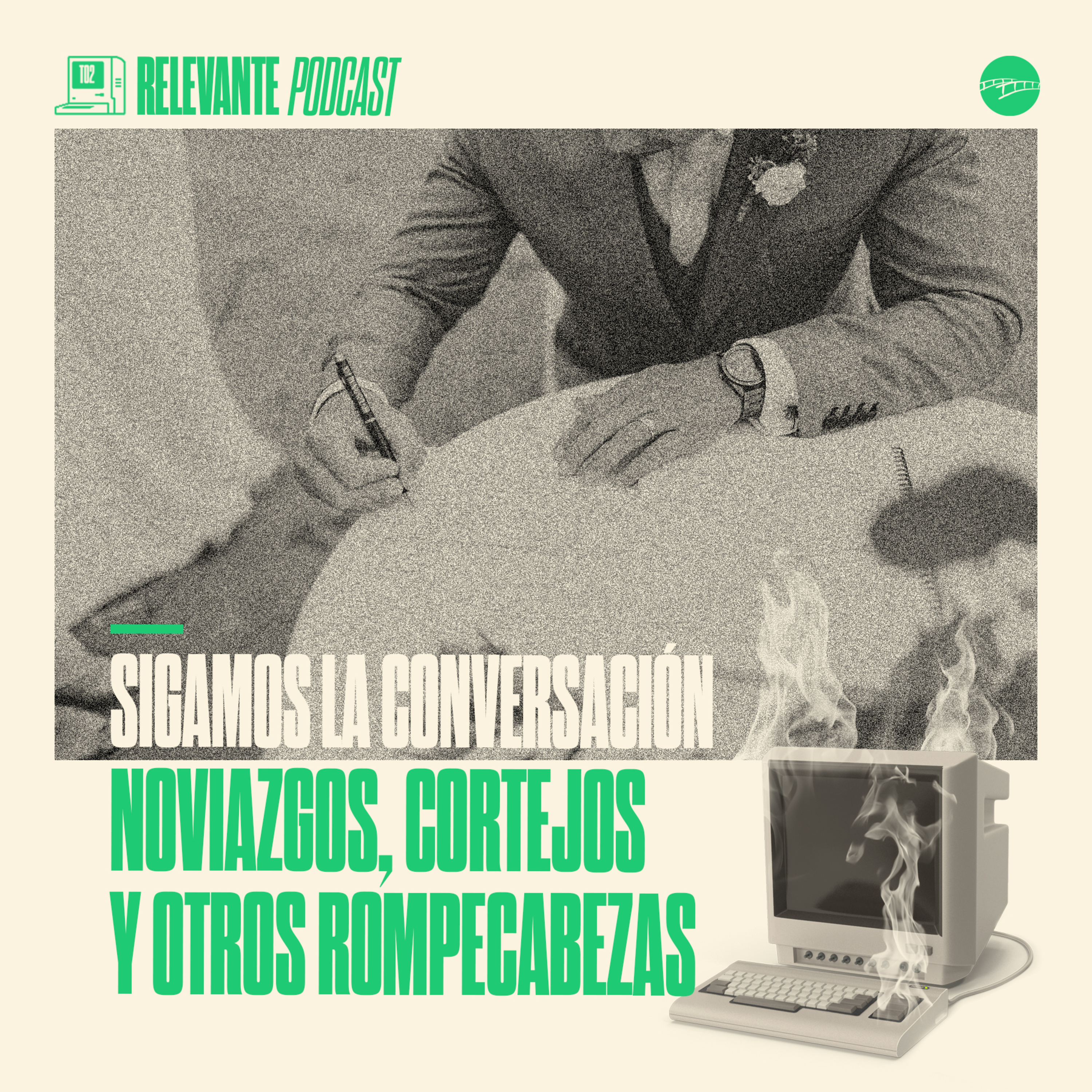 Sigamos la Conversación: Noviazgos, Cortejos y Otros Rompecabezas - EP41 - T02 episode artwork
