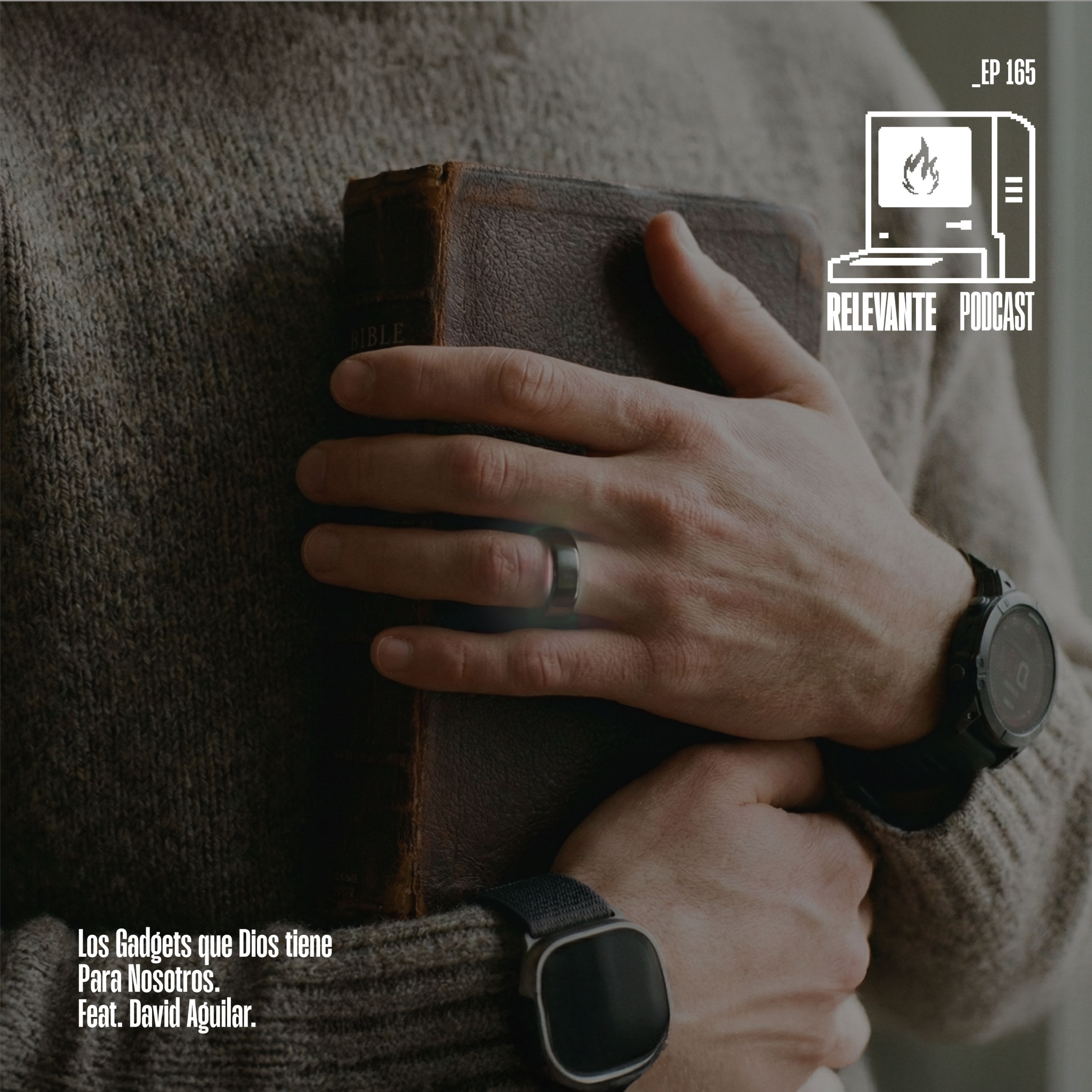 Los Gadgets que Dios tiene para Nosotros - Feat. David Aguilar - EP165 episode artwork