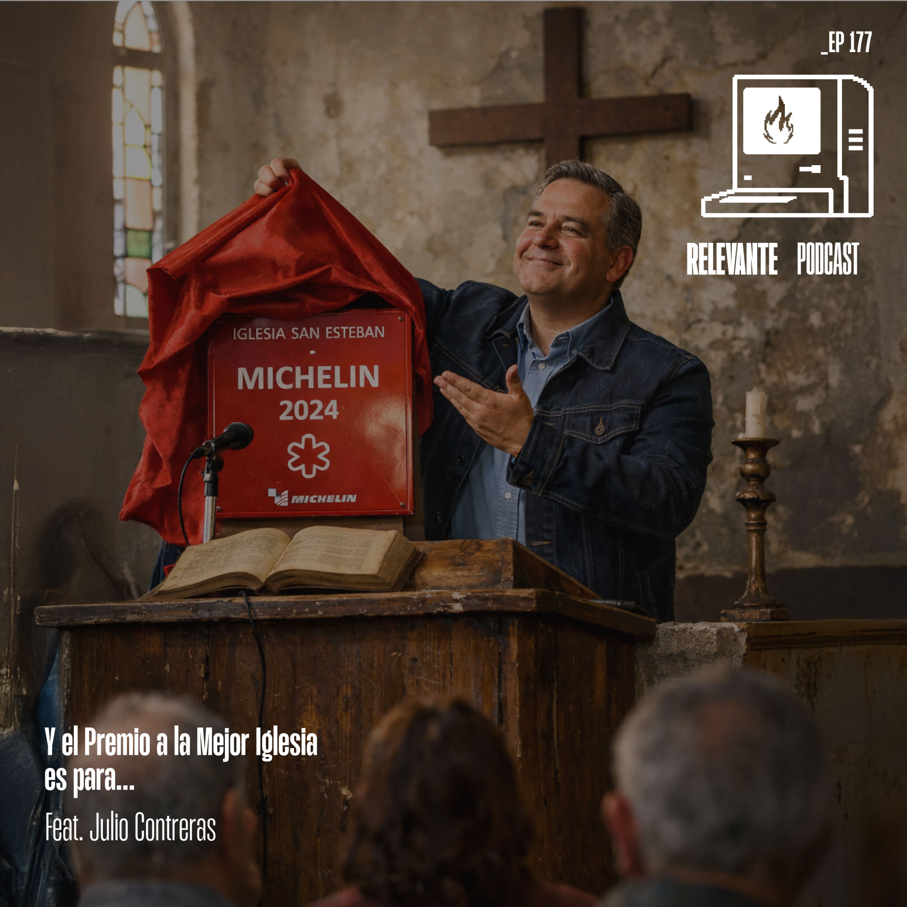 Y el Premio para la Mejor Iglesia es para... - EP177 - Feat. Julio Contreras episode artwork