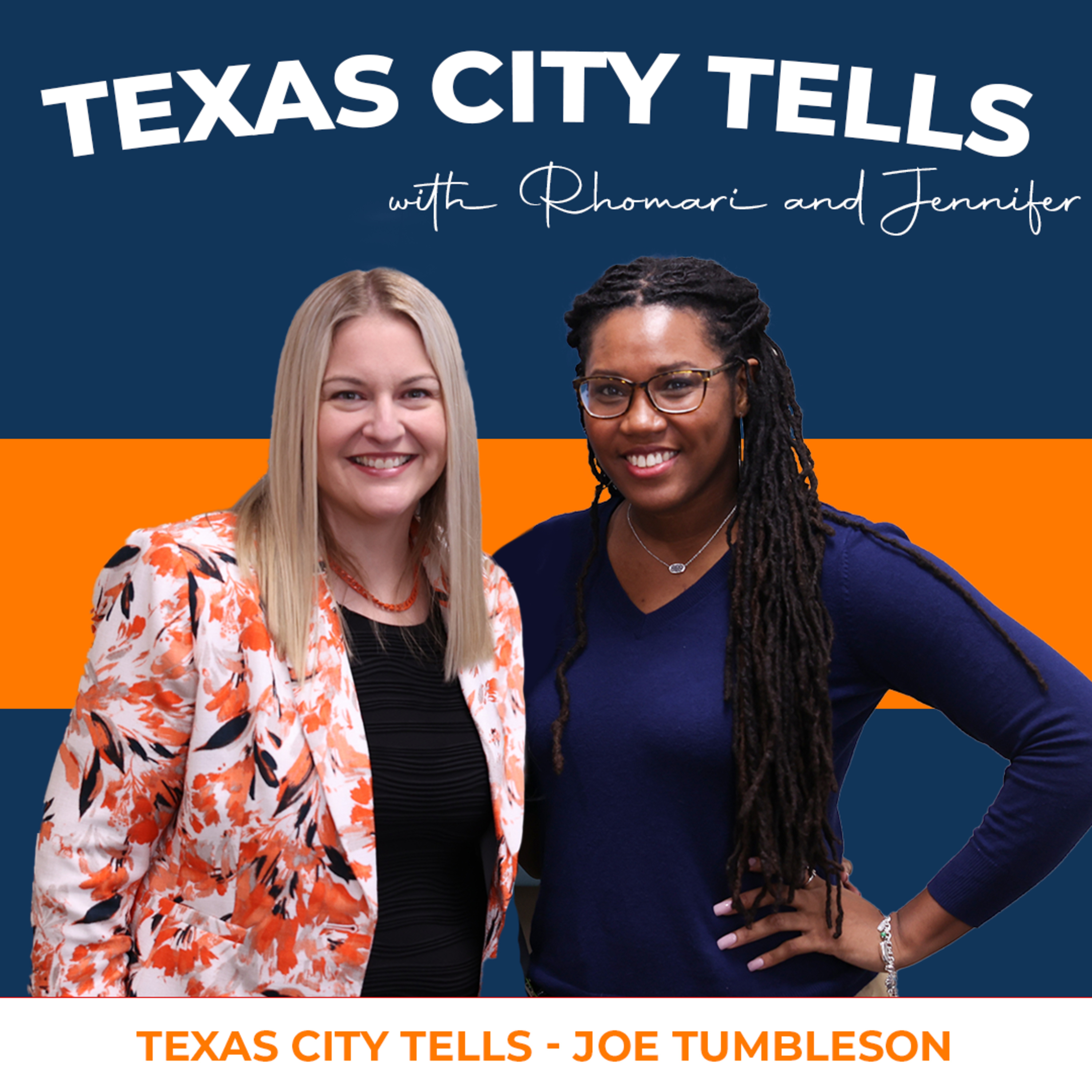 Episode 037 Texas City Tells: Joe Tumbleson