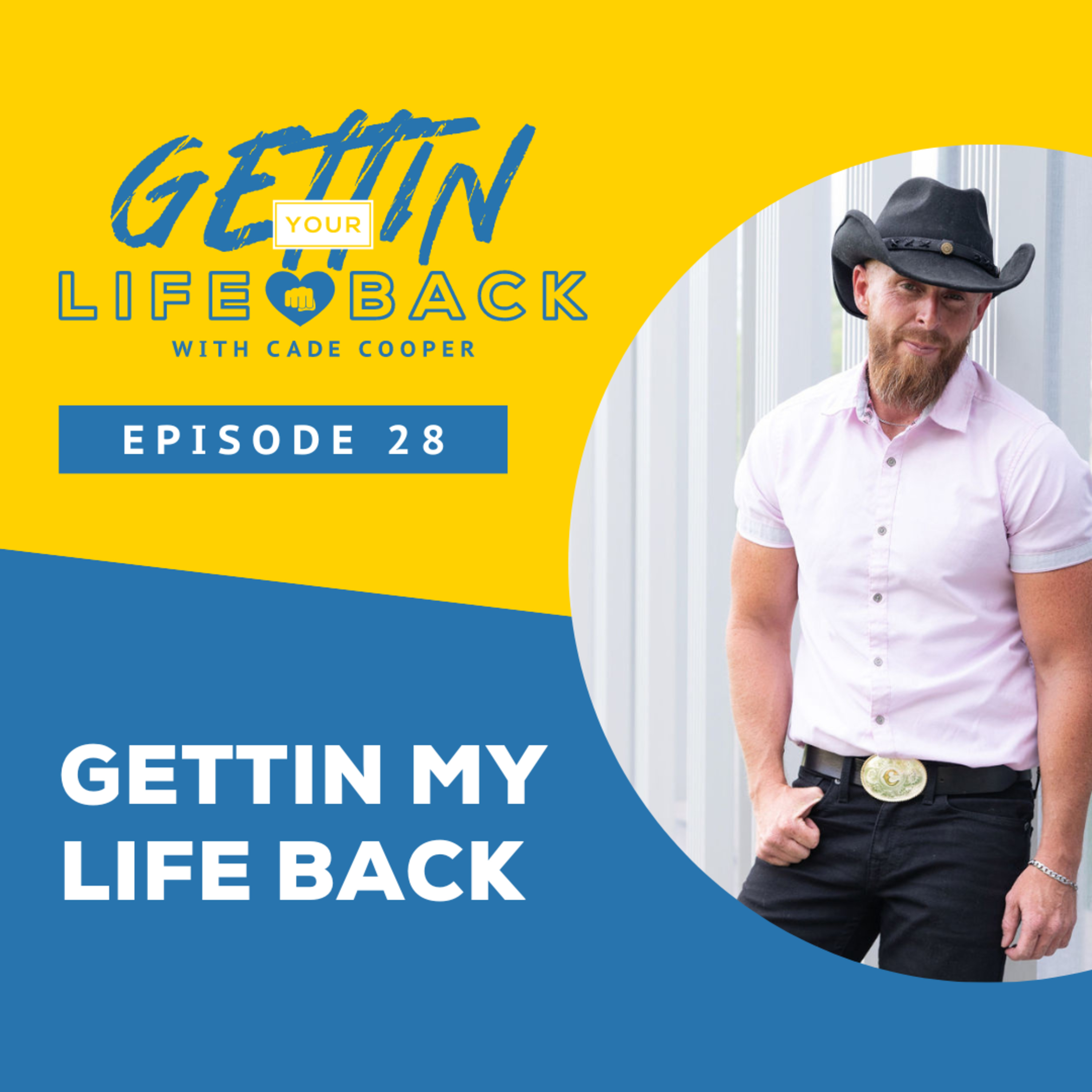 Gettin Your Life Back with Cade Cooper