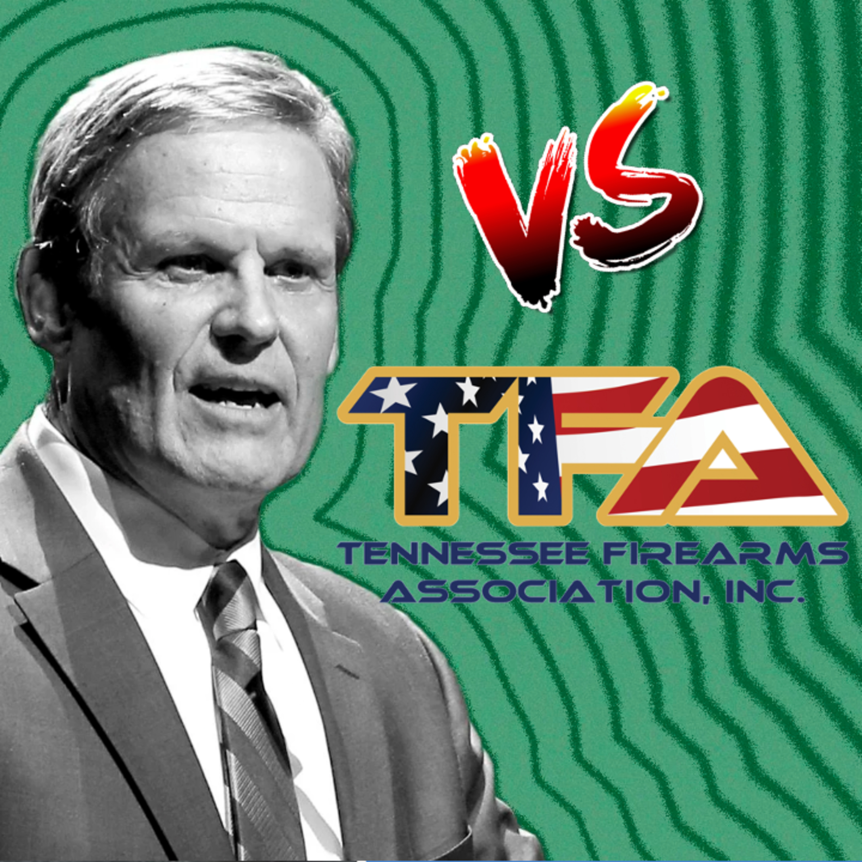 Tennessee Firearms Association opposes Governor Bill Lee’s Executive Order episode artwork