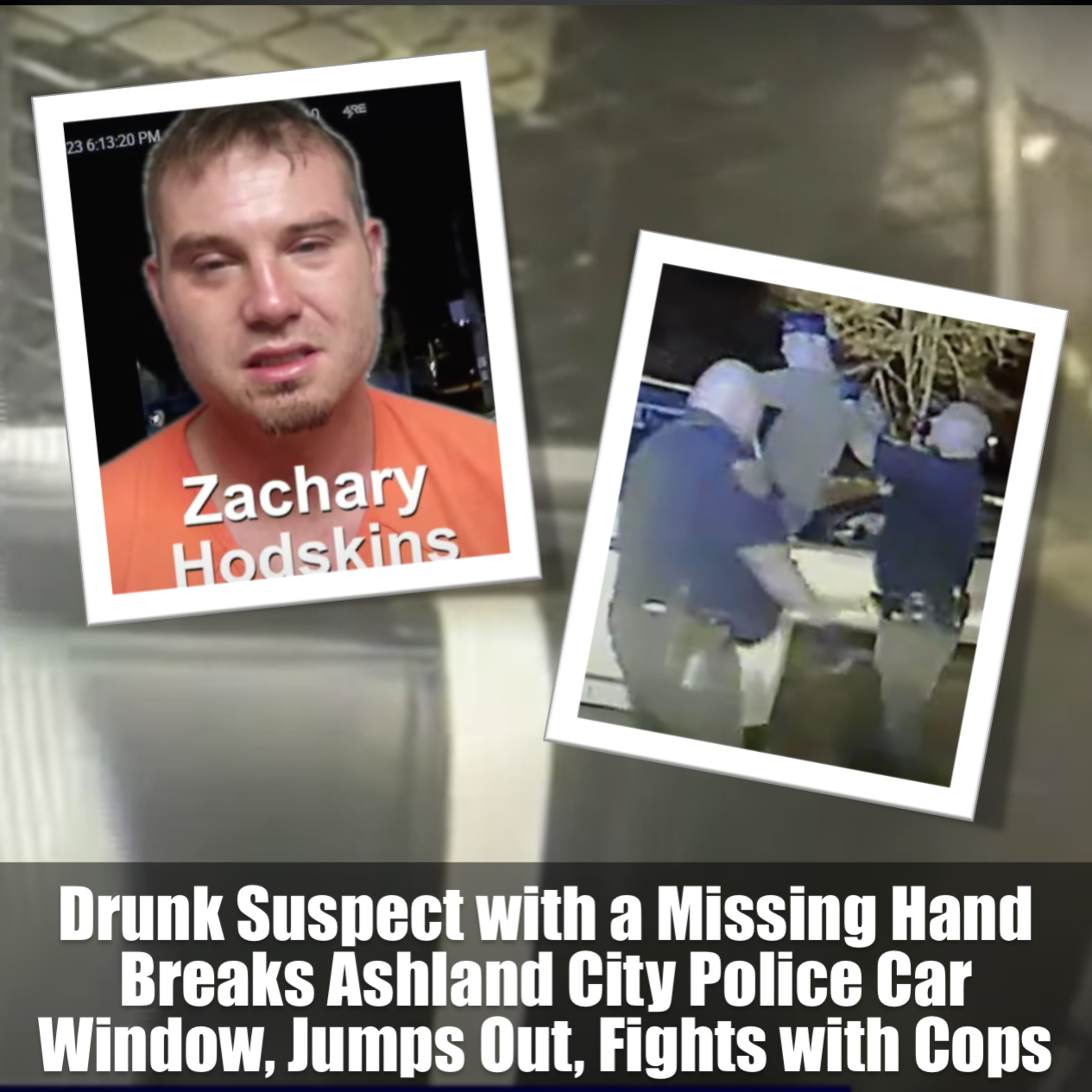 Drunk Suspect with a Missing Hand Breaks Police Car Window, Jumps Out, Fights with Cops episode artwork