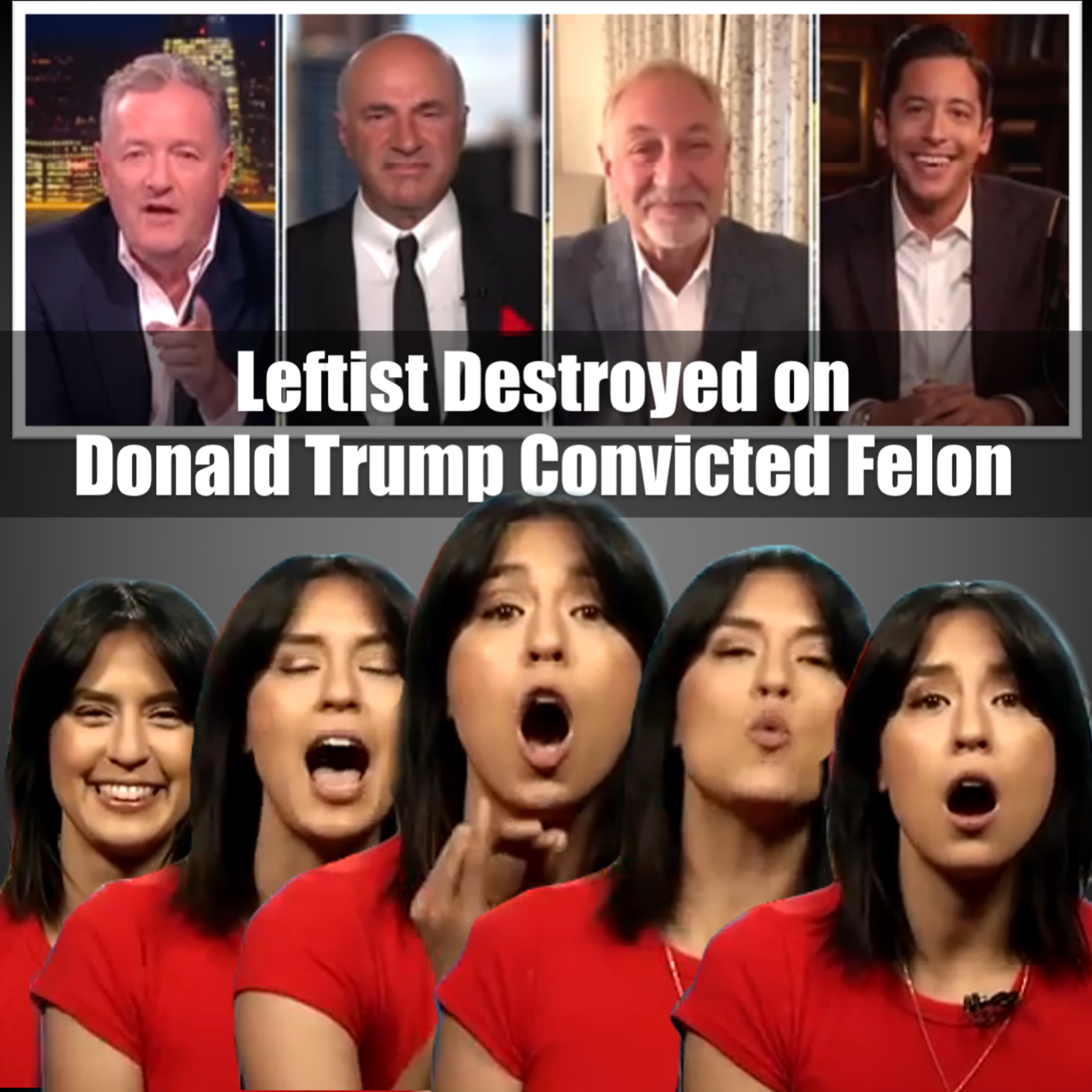 Leftist Destroyed By Piers Morgan Panel on Donald Trump, Convicted Felon