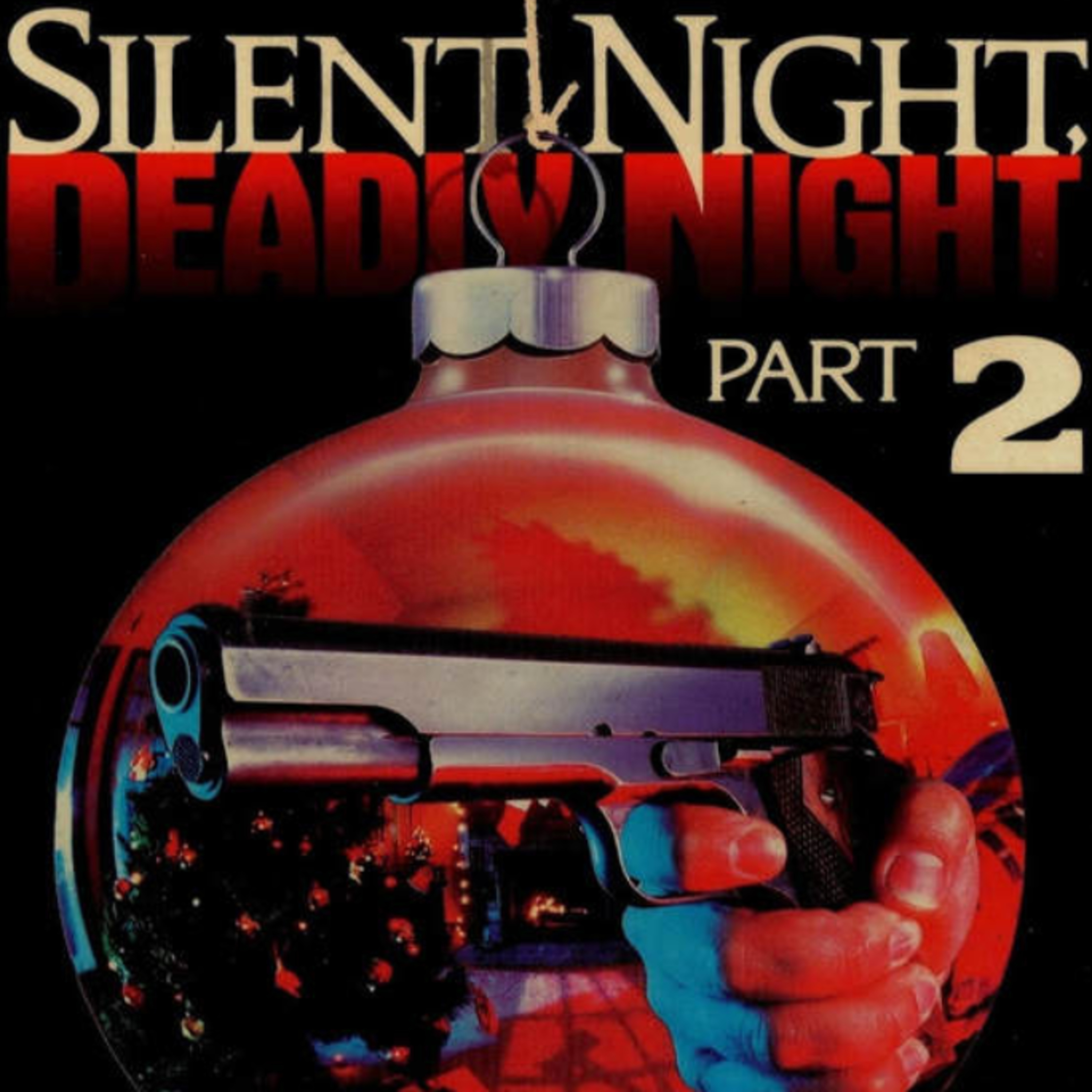 Silent Night, Deadly Night Part 2 Commentary (First Time Watch/Merry Madness Edition Pt.7) episode artwork