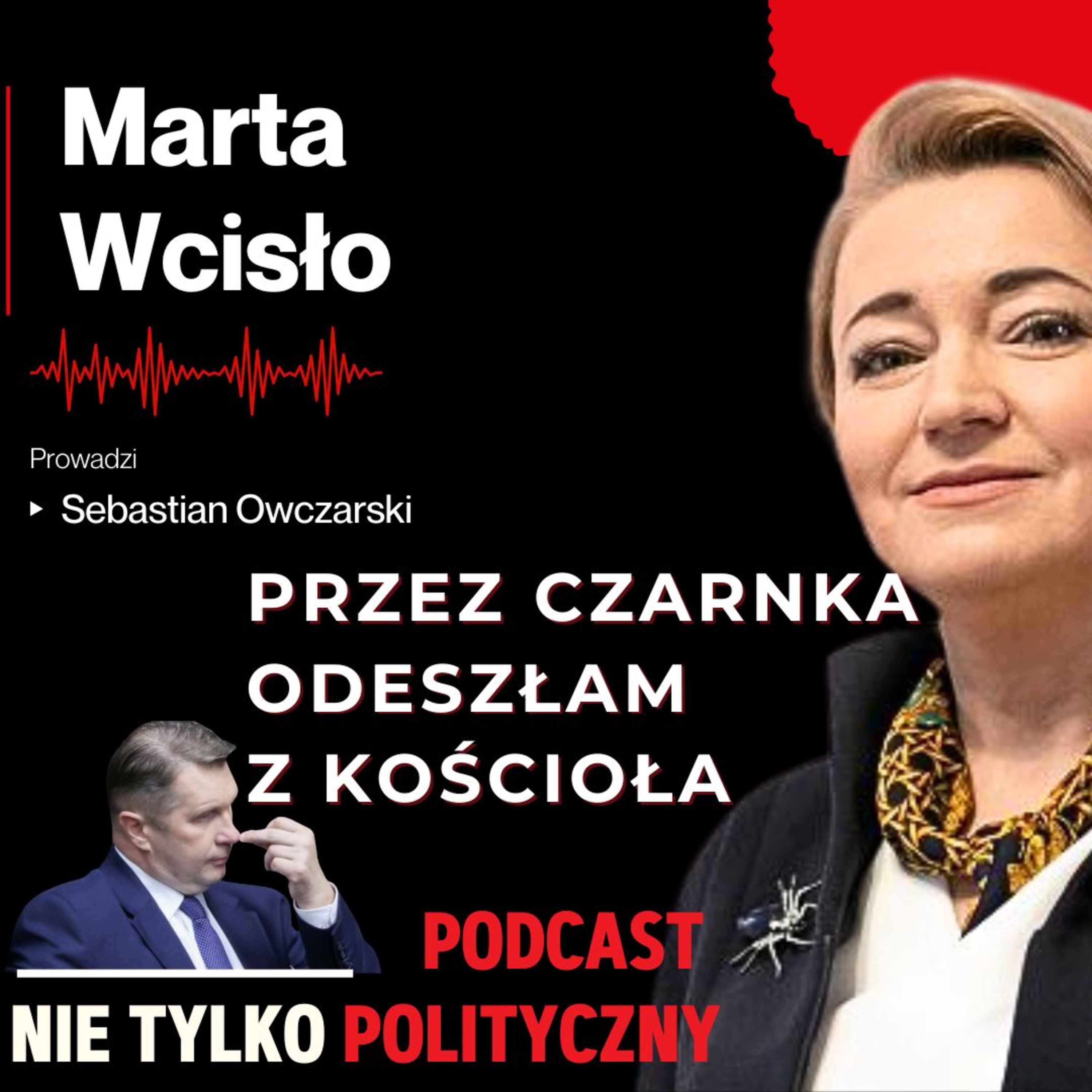 Przez Czarnka odeszłam z kościoła - Marta Wcisło Euro Posłanka