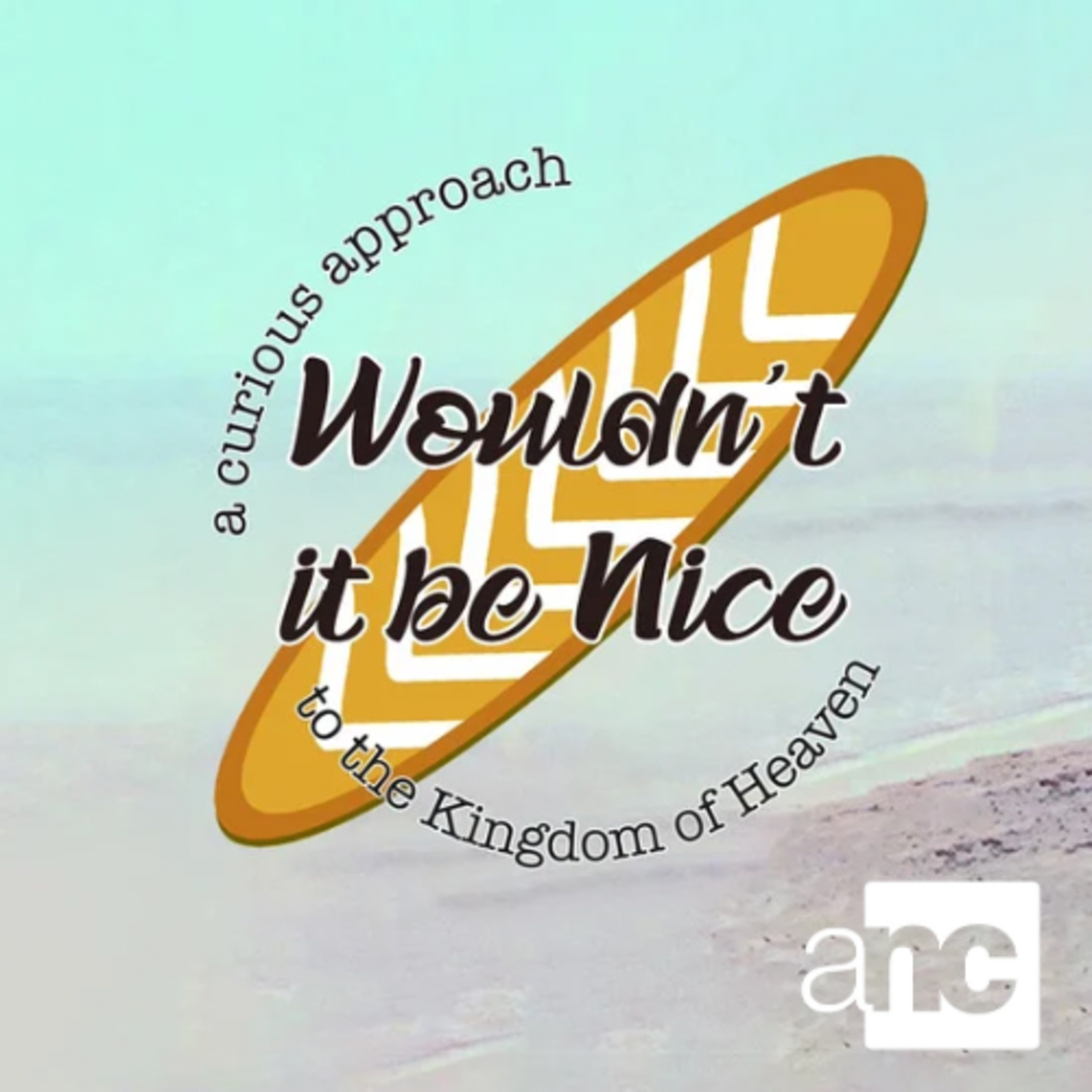 Wouldn't It Be Nice - Part 8 || 10/29/23 episode artwork