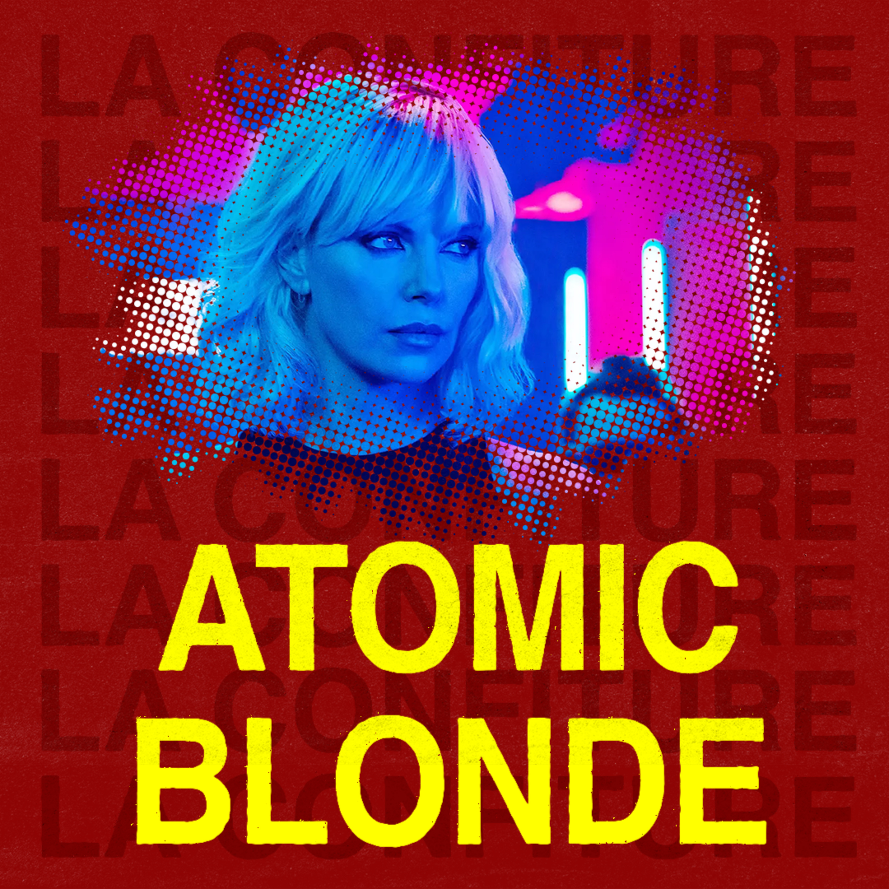 Ep. 17 - Atomic Blonde episode artwork