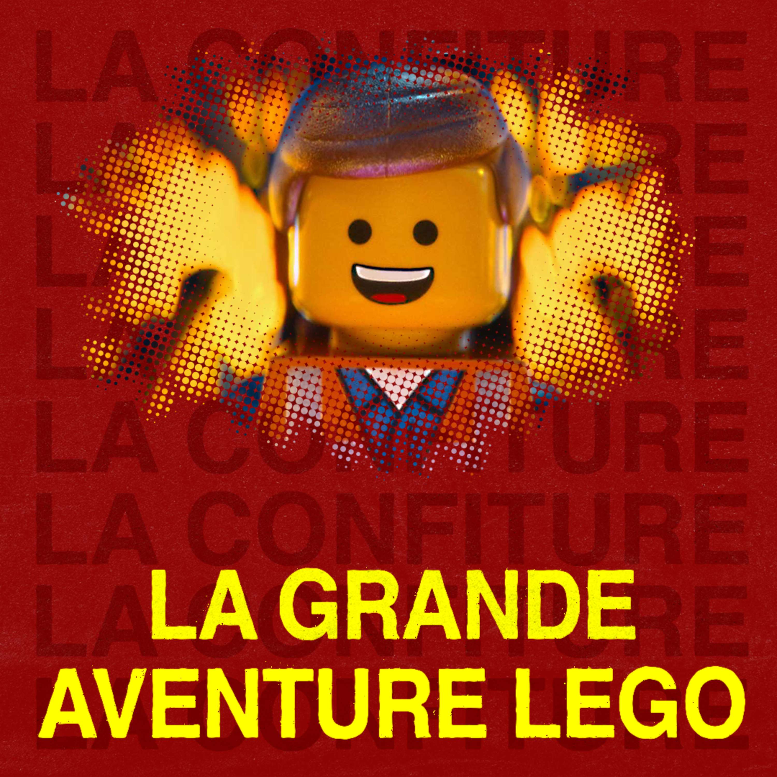 Ep. 19 - La Grande Aventure Lego episode artwork
