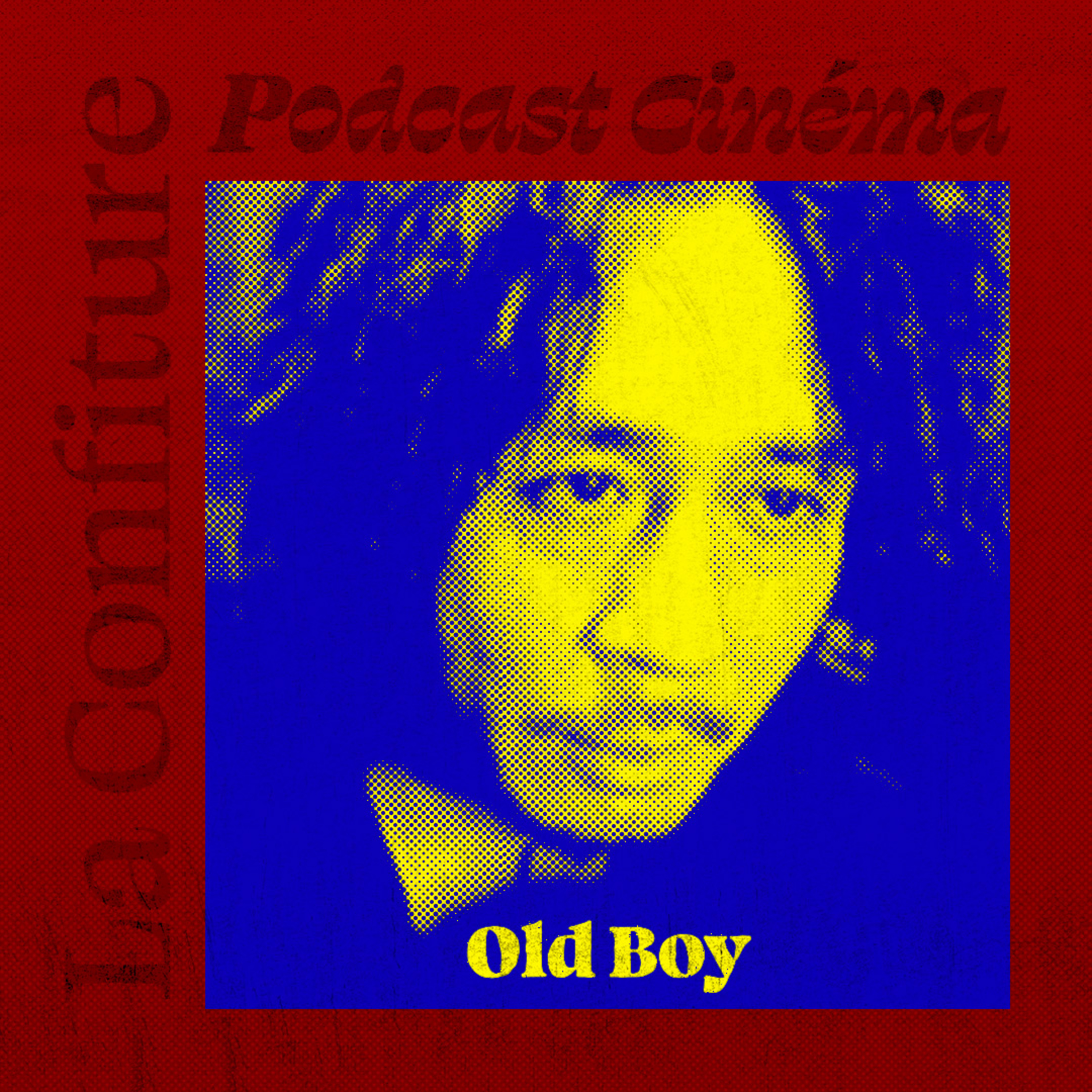 Ep. 31 - Old Boy episode artwork