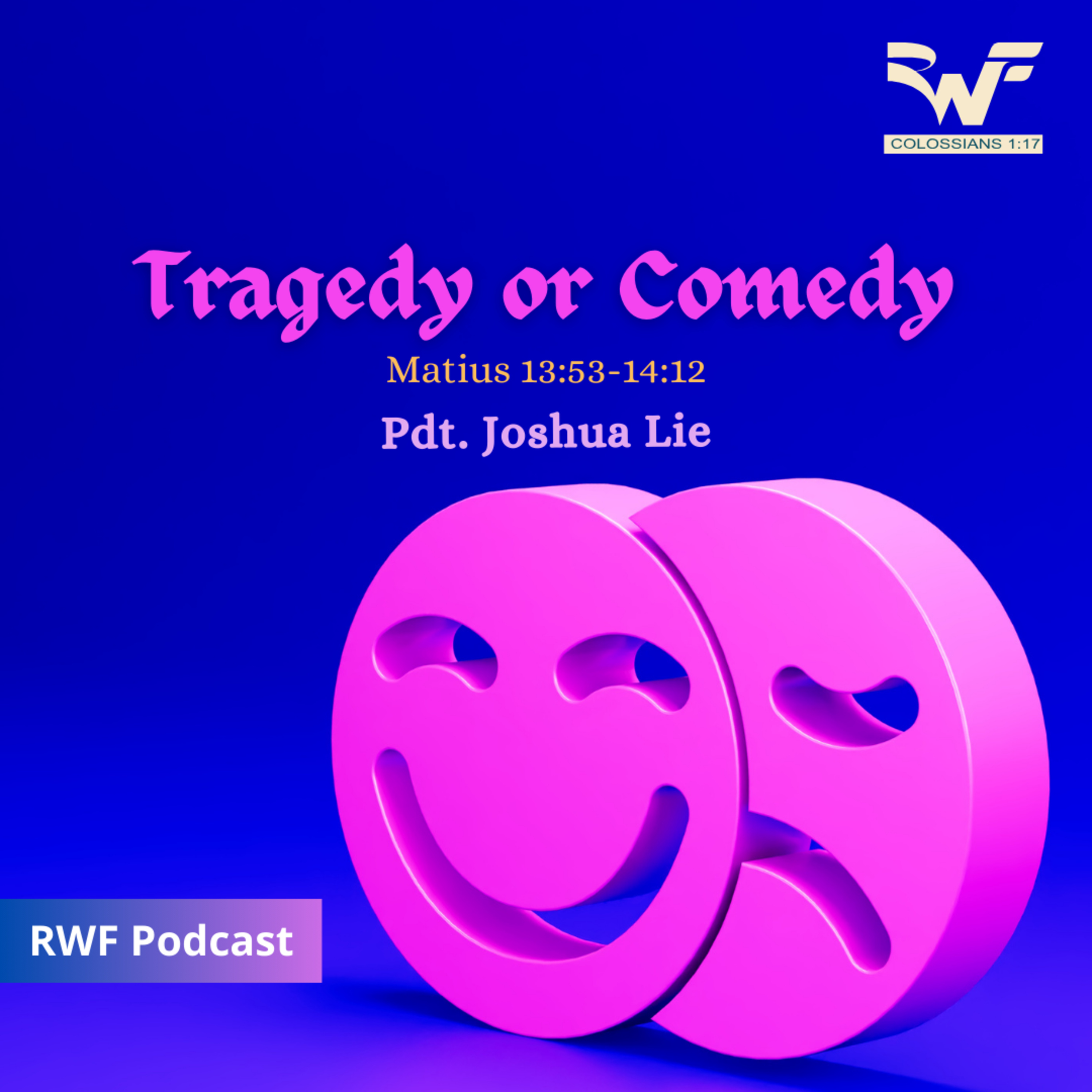 Tragedy or Comedy (Pdt. Joshua Lie) episode artwork