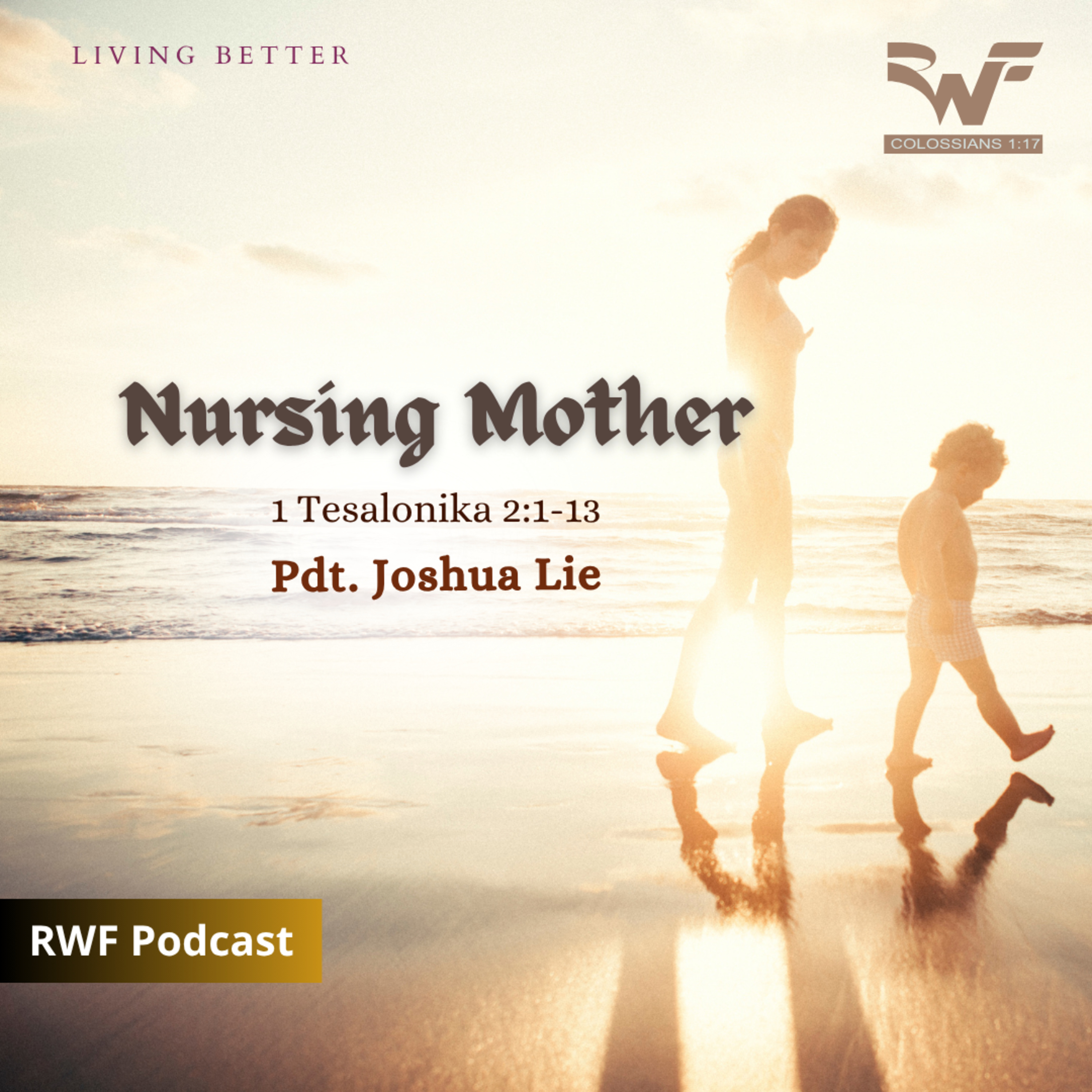 Nursing Mother (Pdt. Joshua Lie) episode artwork