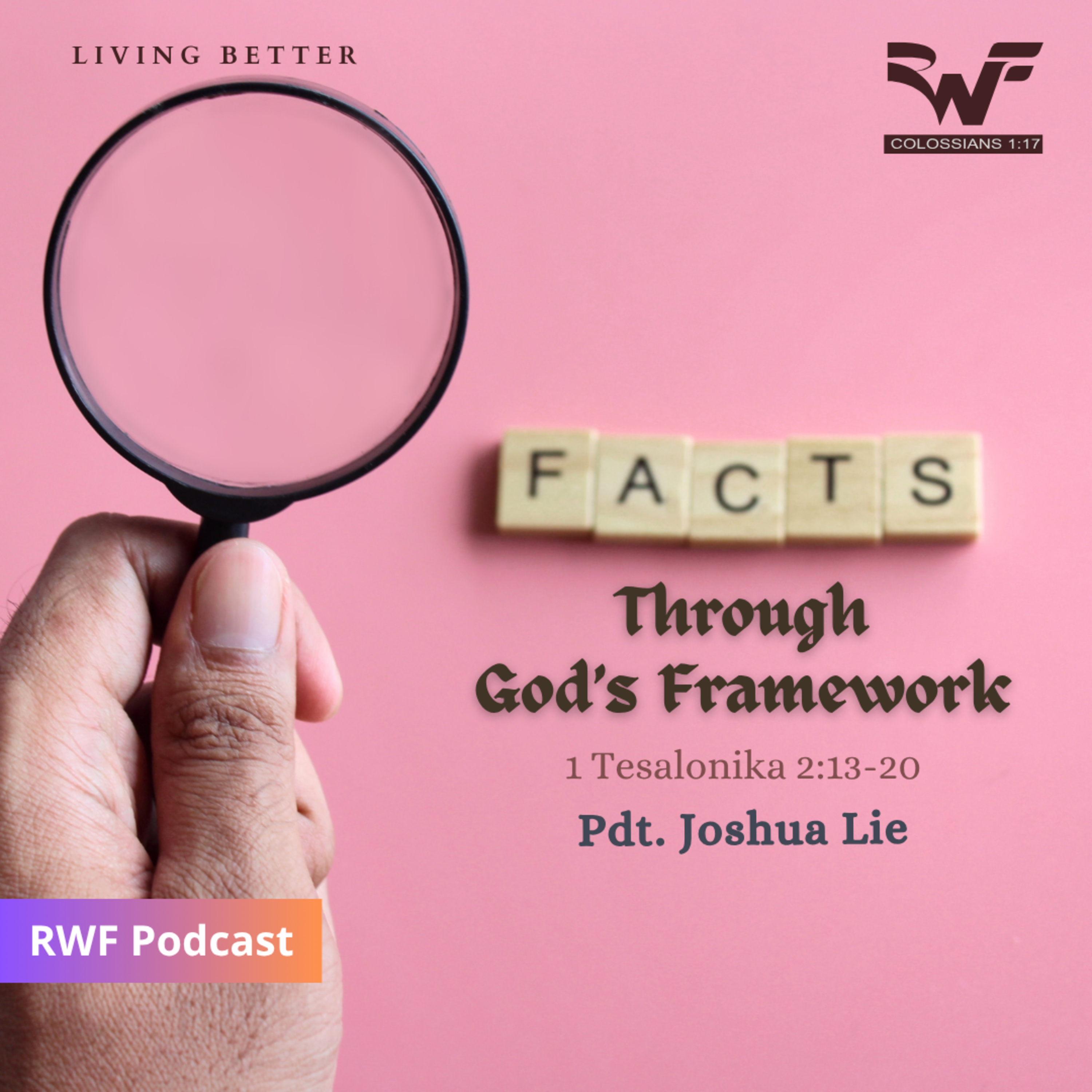 Facts Through God's Framework (Pdt. Joshua Lie) episode artwork