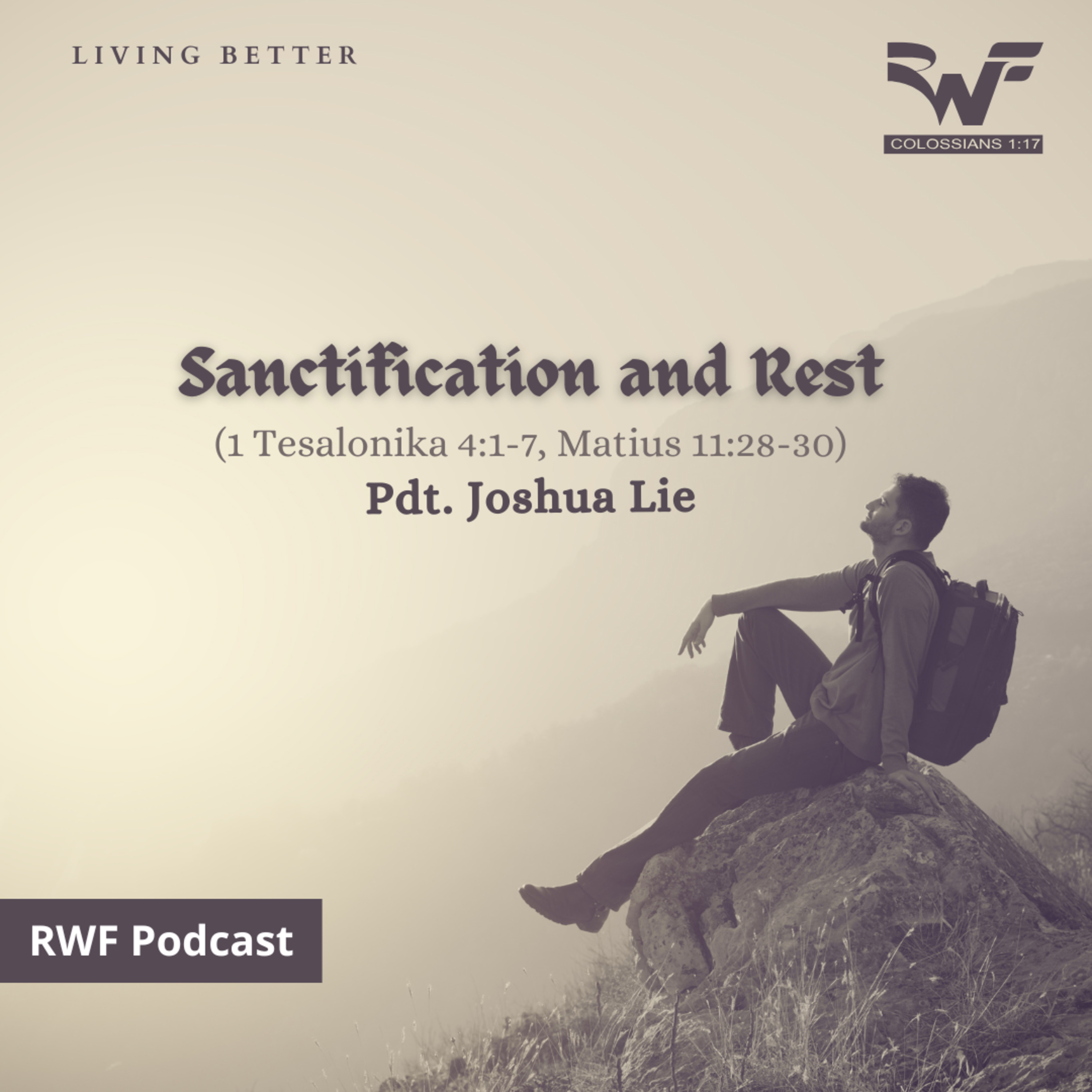 Sanctification and Rest (Pdt. Joshua Lie) episode artwork