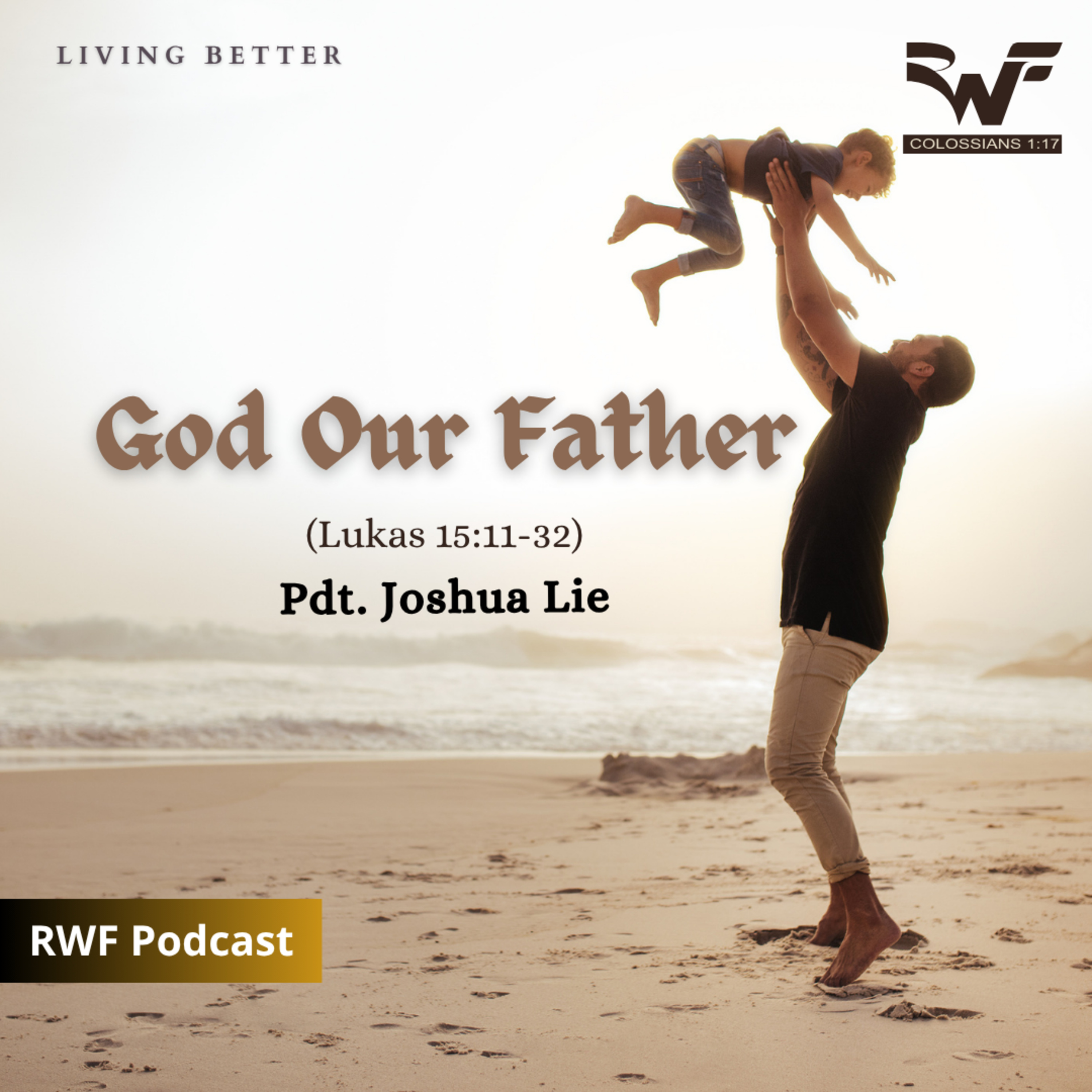 God Our Father (Pdt. Joshua Lie) episode artwork