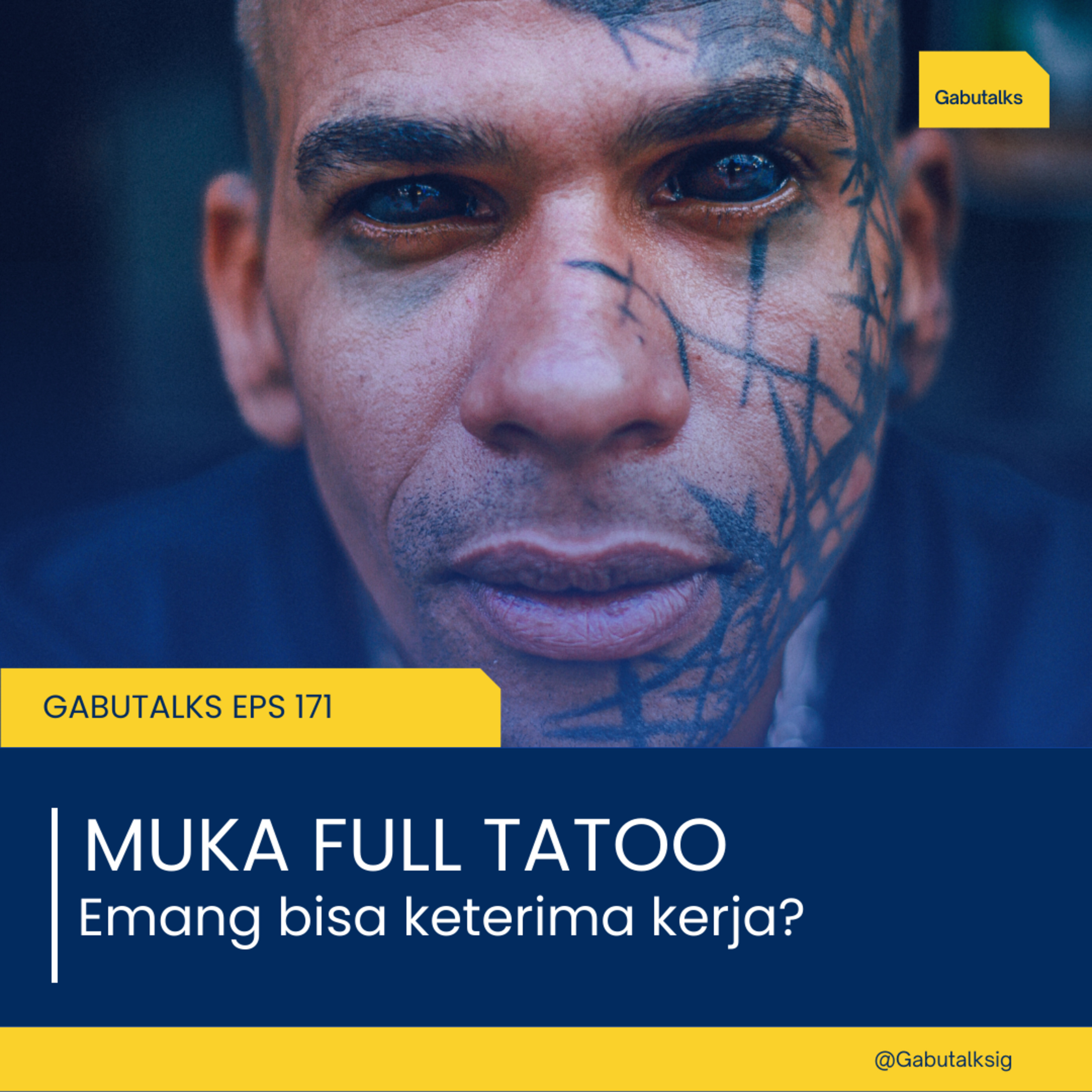 171. Punya Tato Di Muka! Emang Bisa Diterima Kerja?  episode artwork