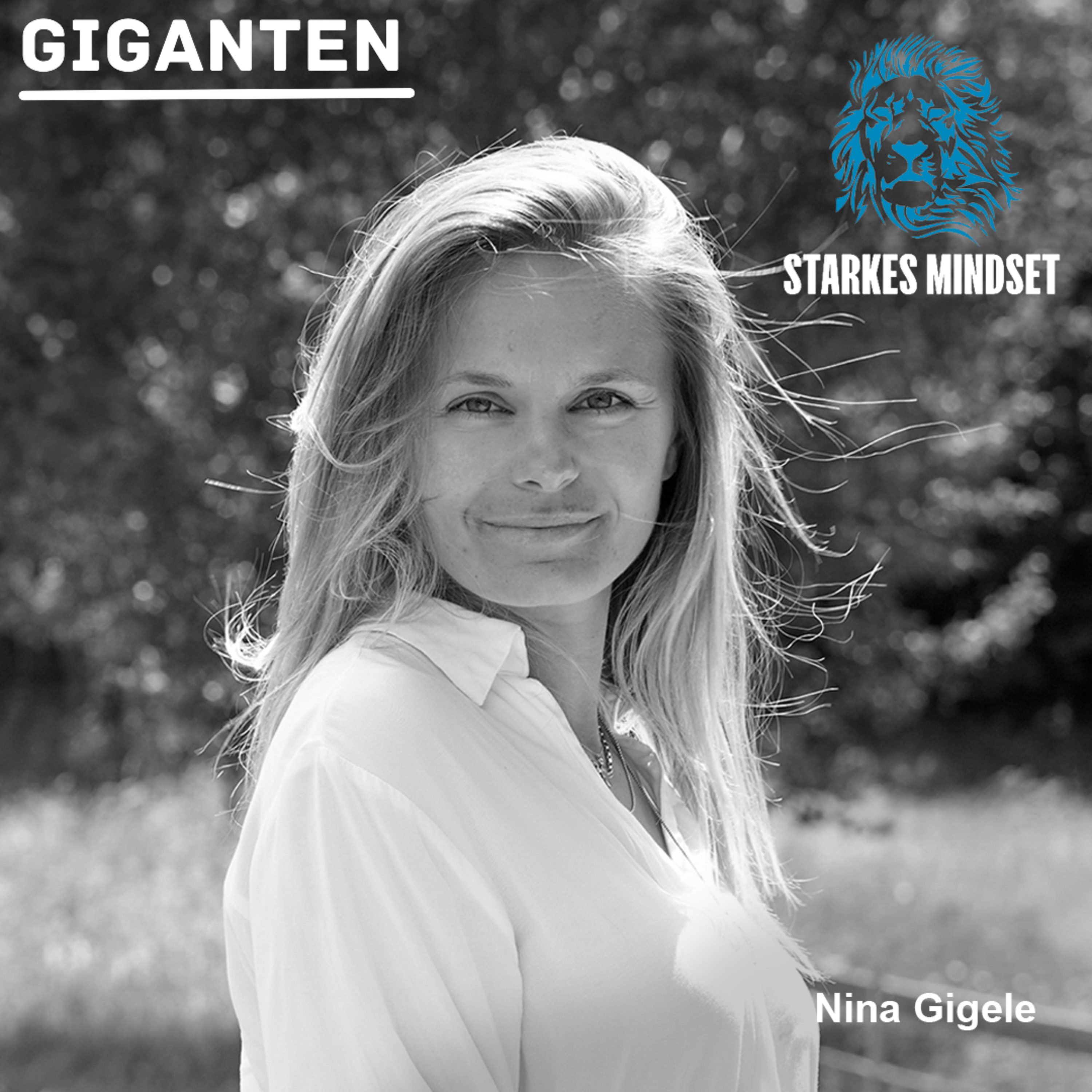 89. Nina Gigele - Jetzt erst recht/ Zurückkommen nach Tiefschlägen episode artwork