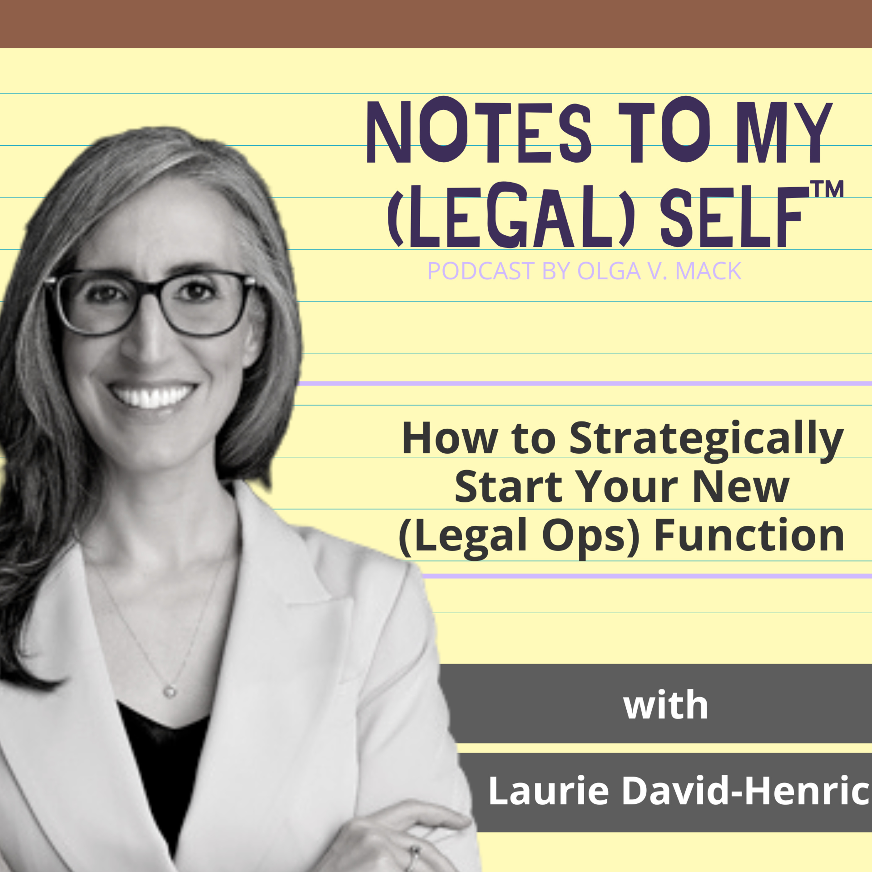 Notes To My (Legal) Self