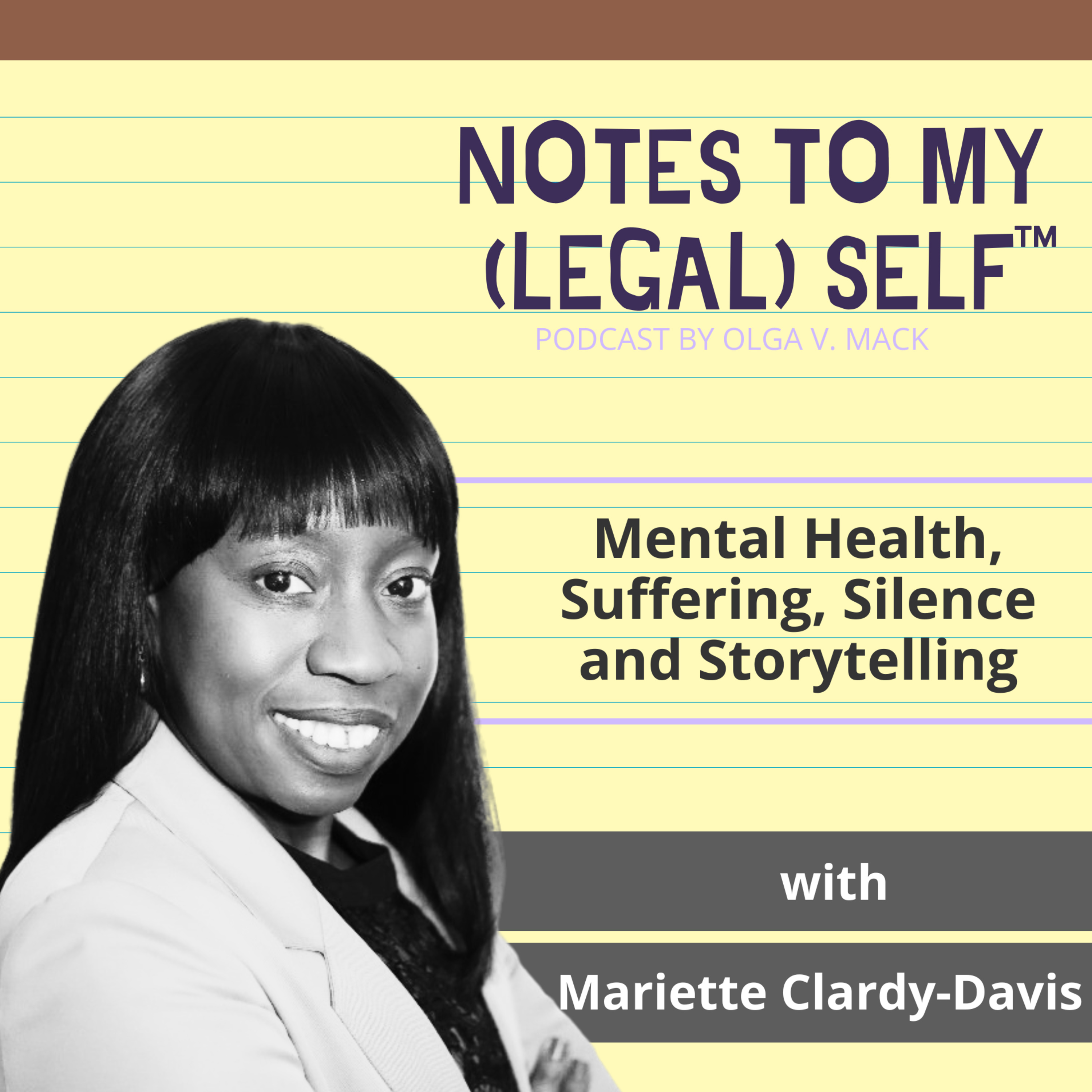 Notes to My Legal Self®