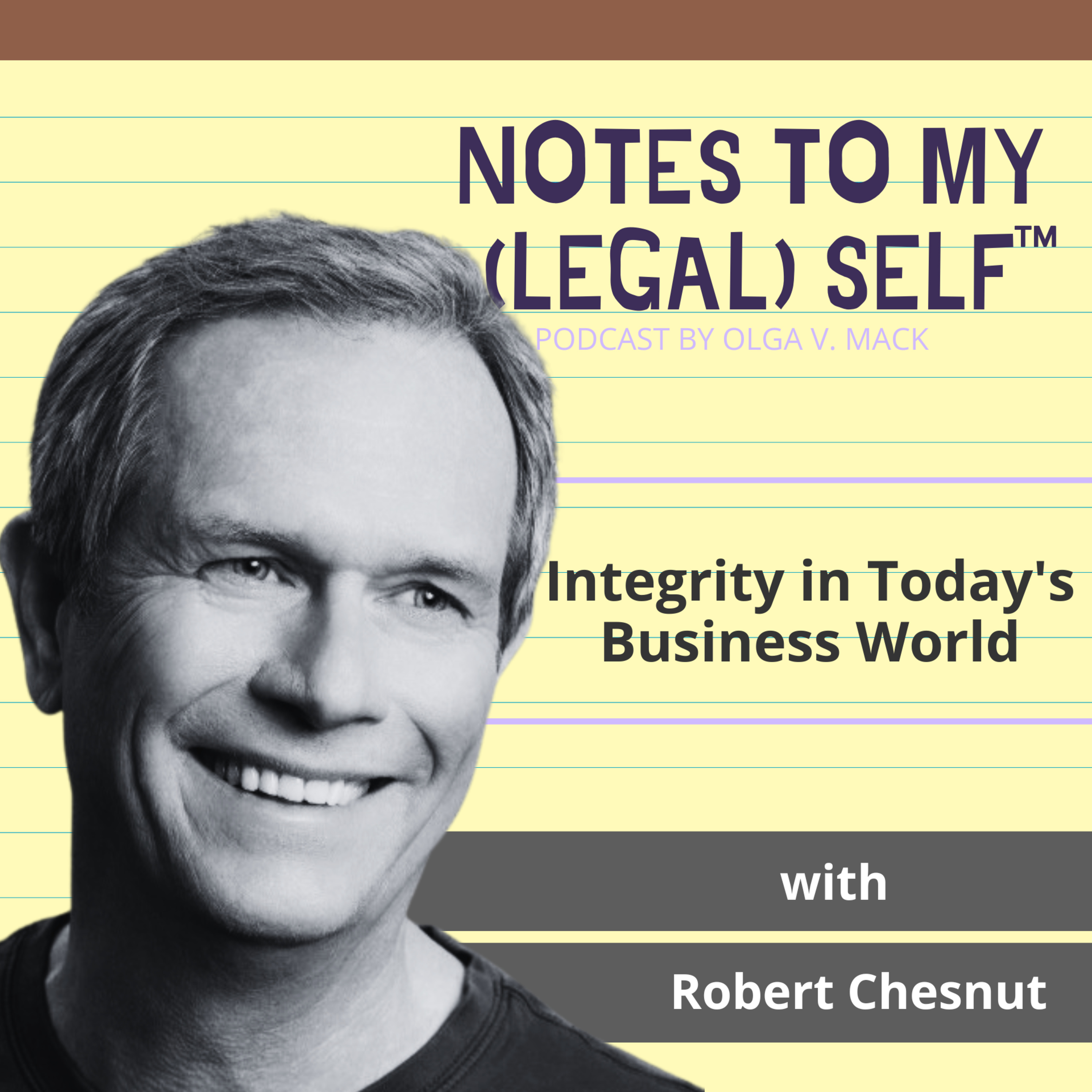 Notes to My Legal Self®