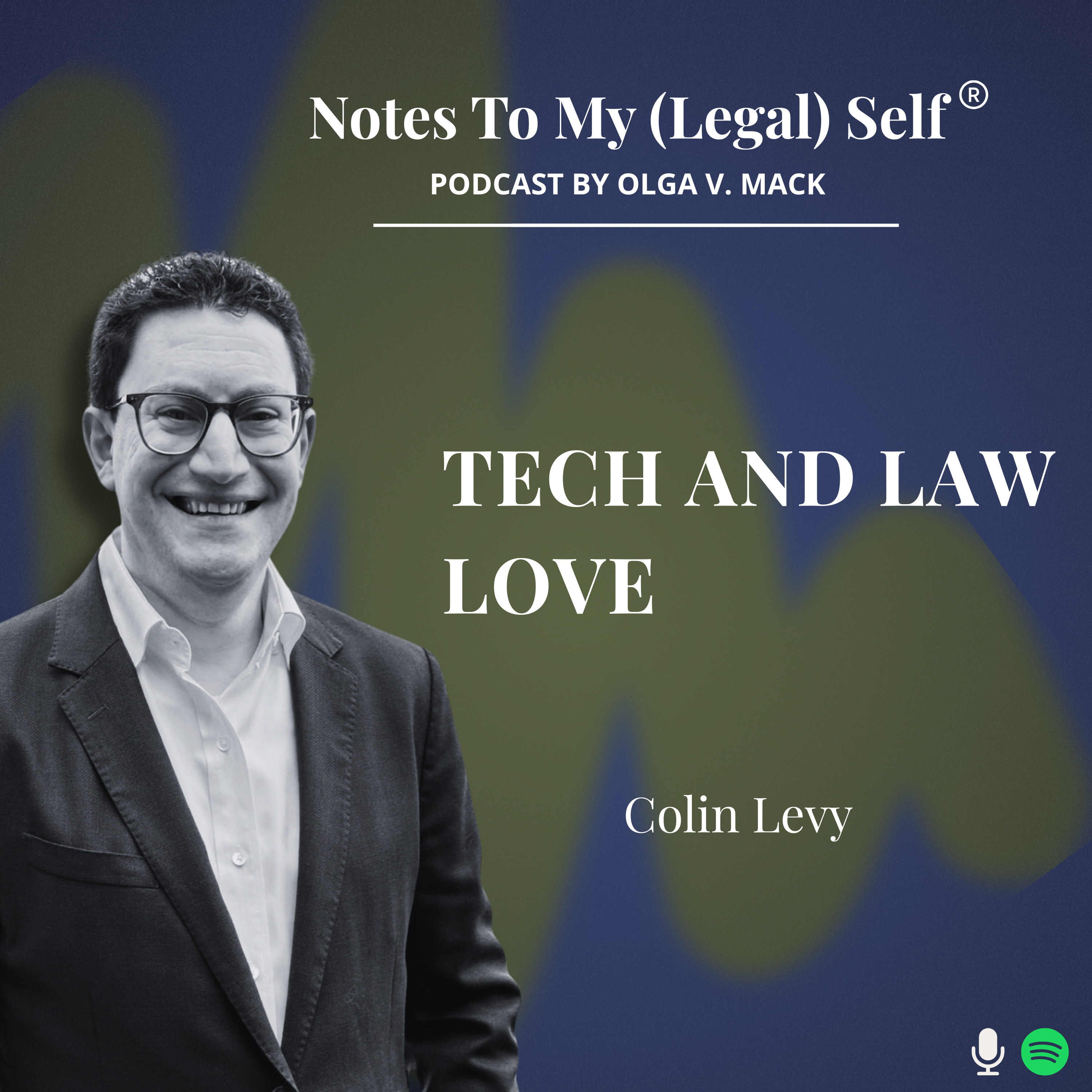 Notes To My (Legal) Self