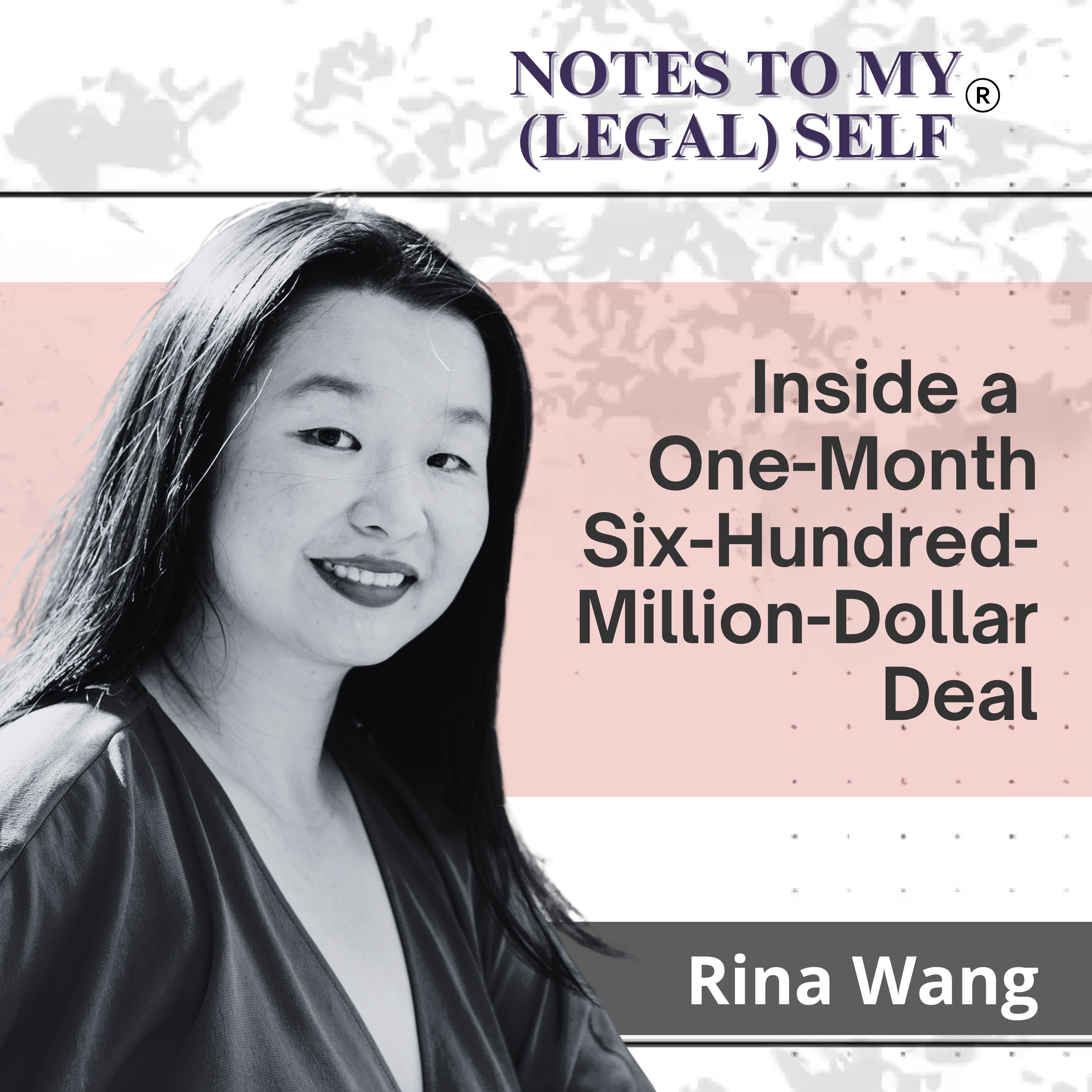 Season 13, Episode 9: Inside a One-Month Six-Hundred-Million-Dollar Deal (ft. Rina Wang)