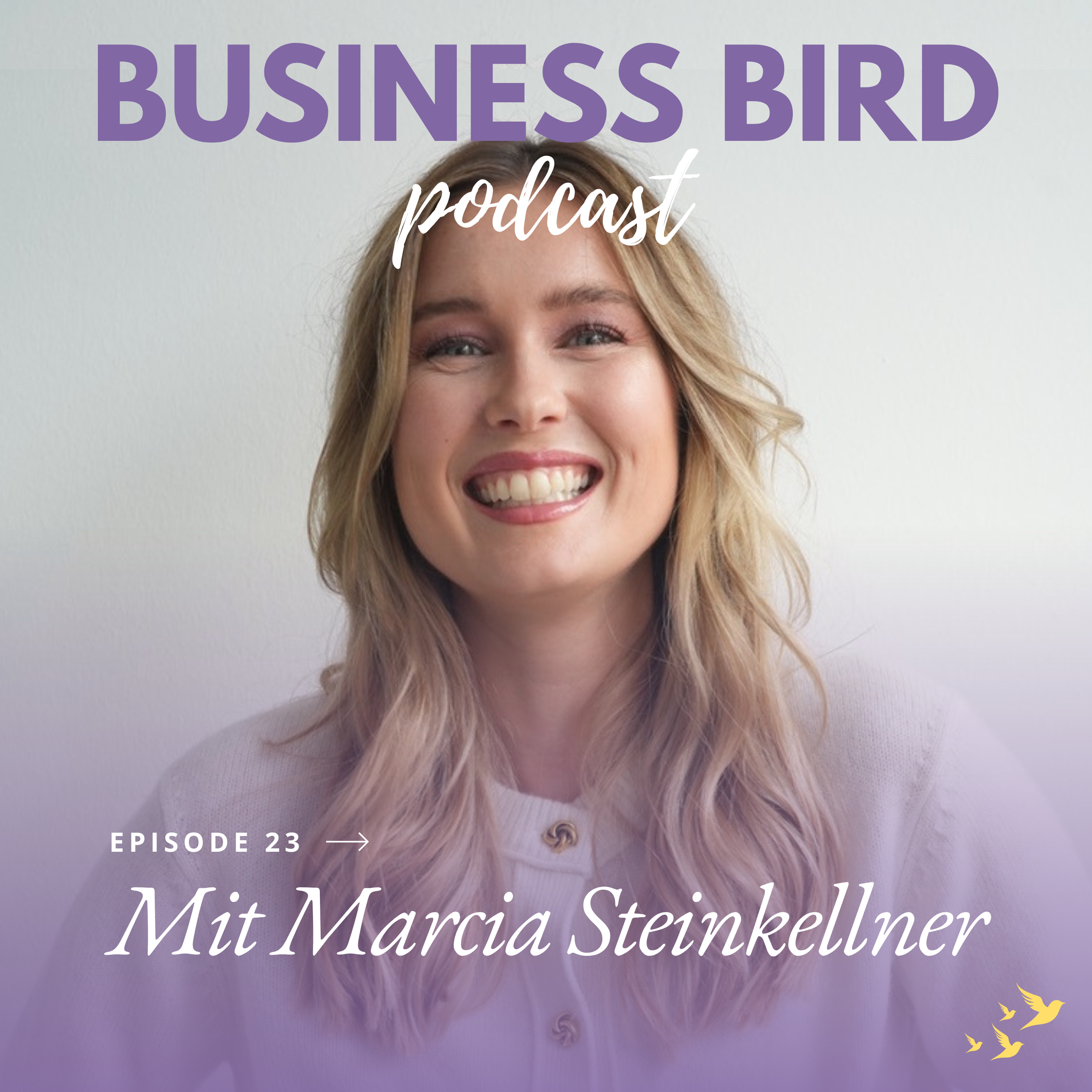 Business Bird - der Newcomer Podcast