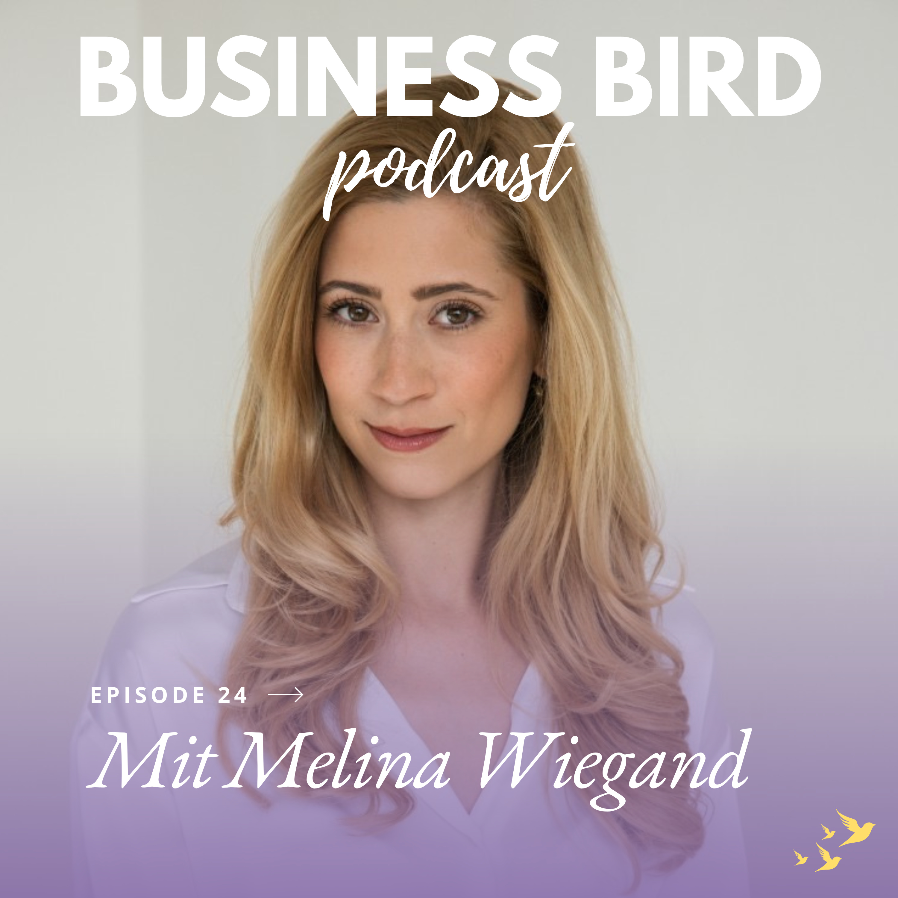 Business Bird - der Newcomer Podcast