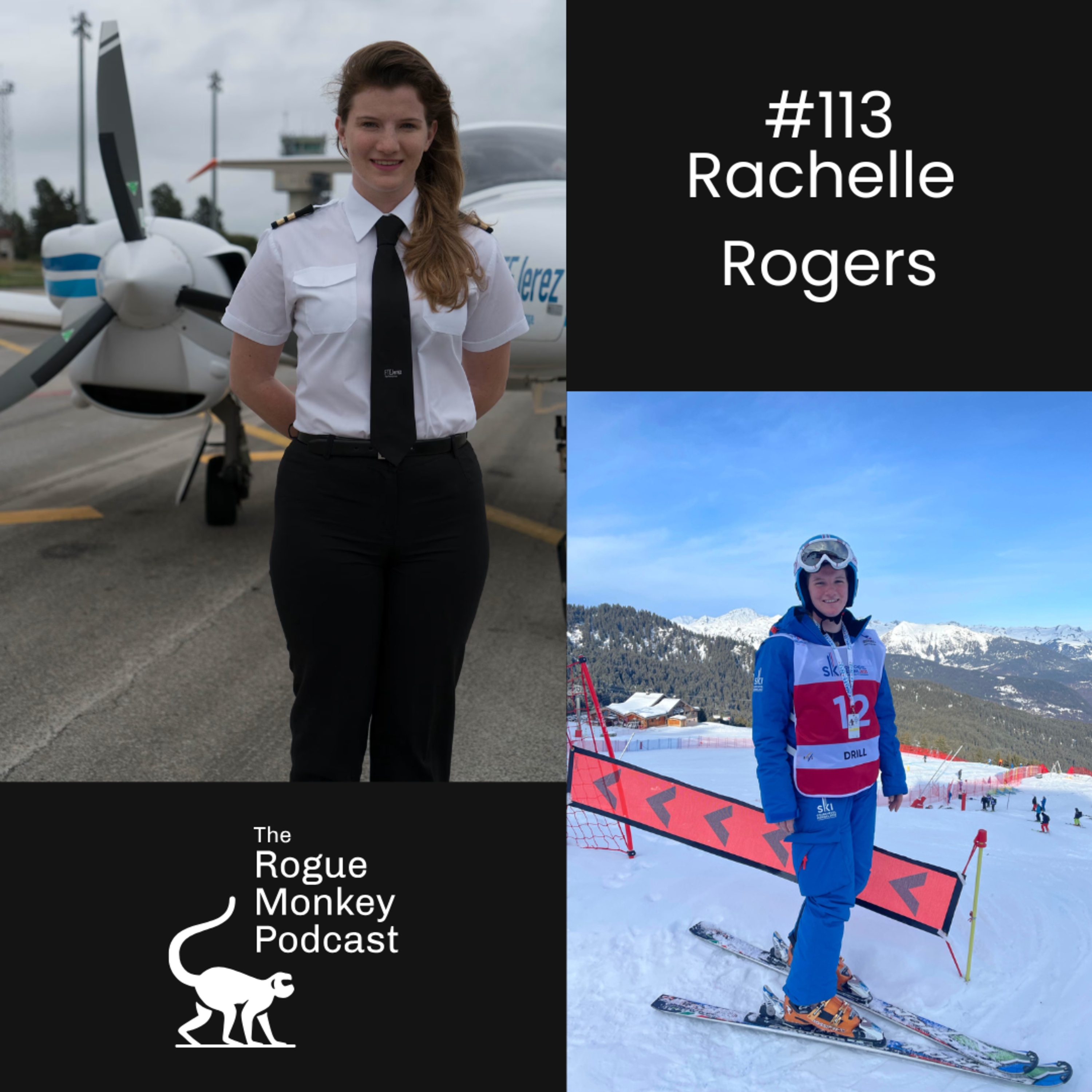E113 - Rachelle Rogers. The journey from athlete, to becoming a pilot! episode artwork