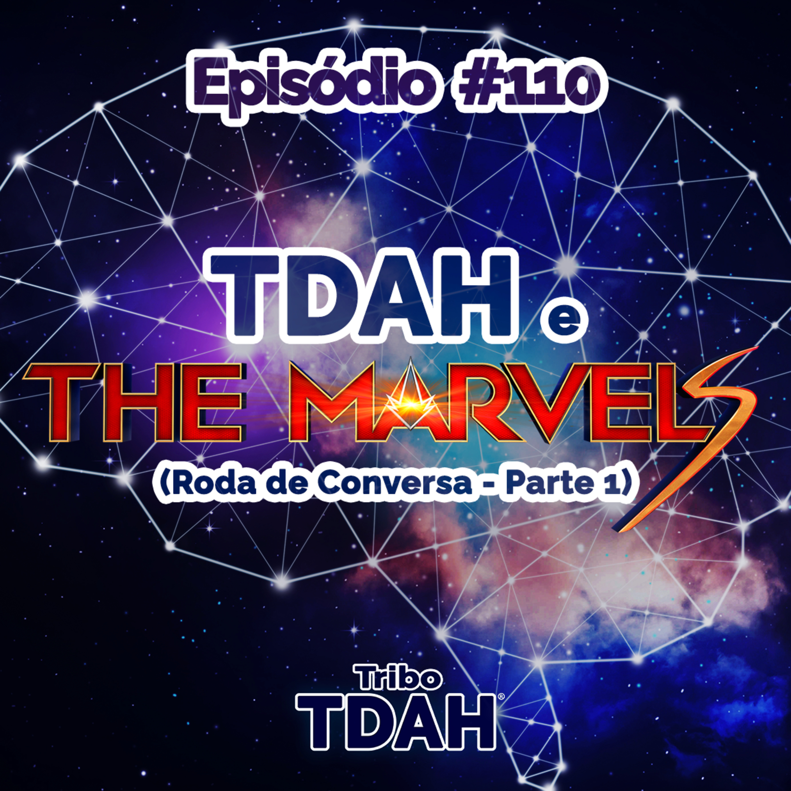Tribo TDAH #110 - TDAH e As Marvels (Roda de conversa - Parte 1) episode artwork