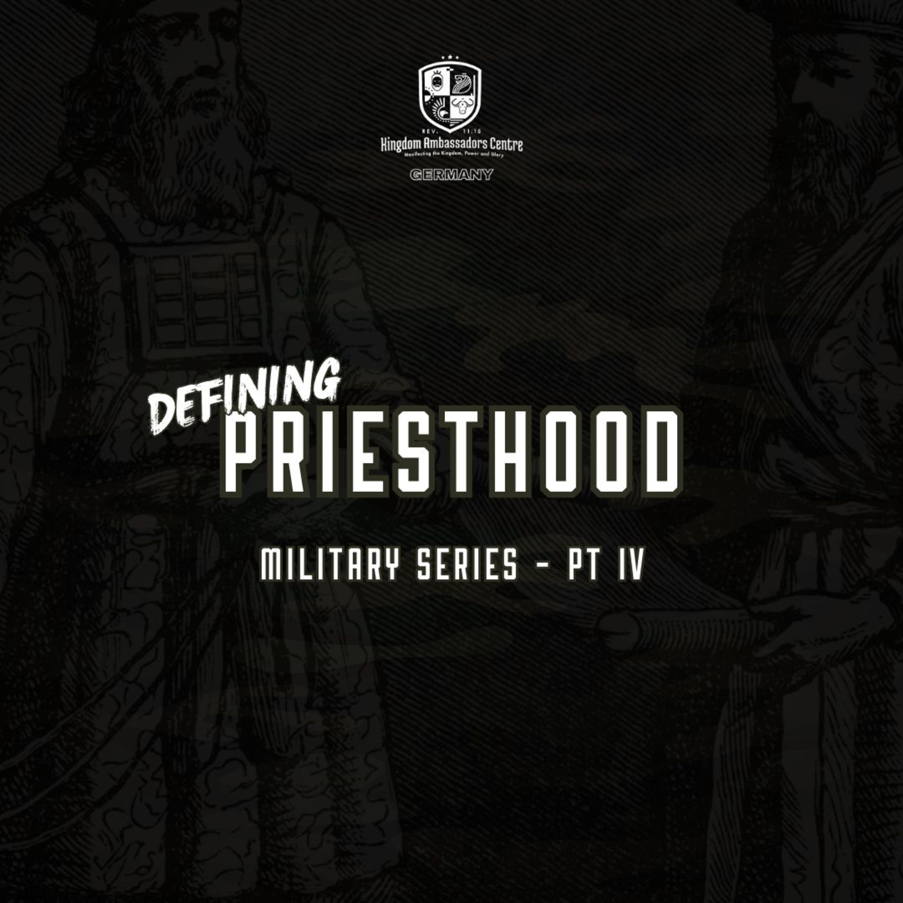 Military Series: Defining Priesthood episode artwork
