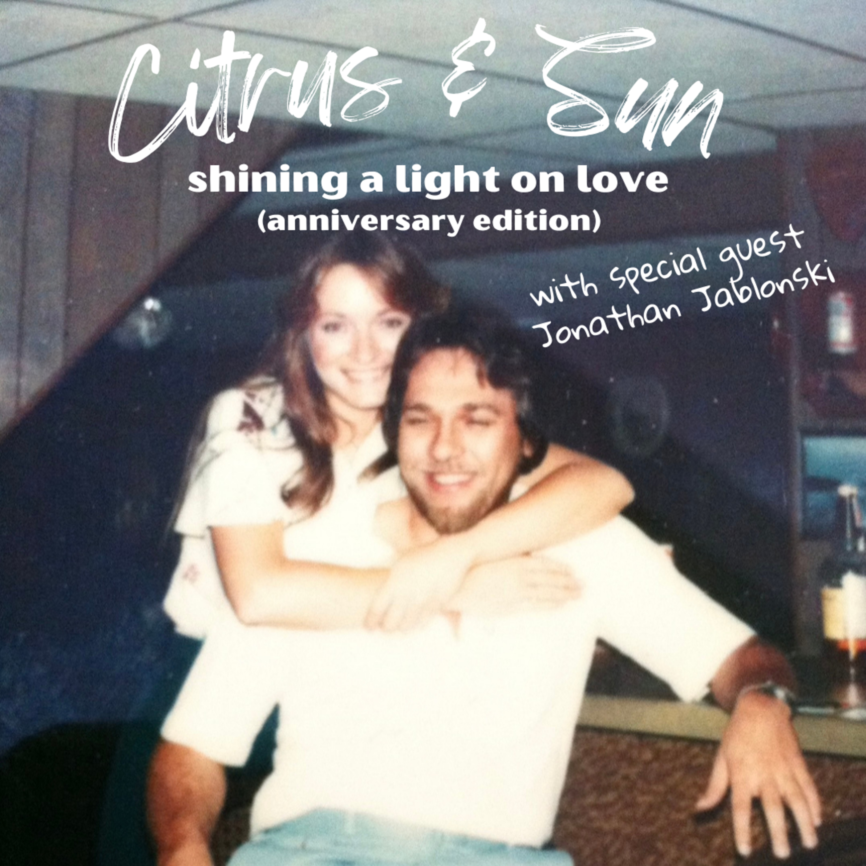 The Citrus & Sun Podcast
