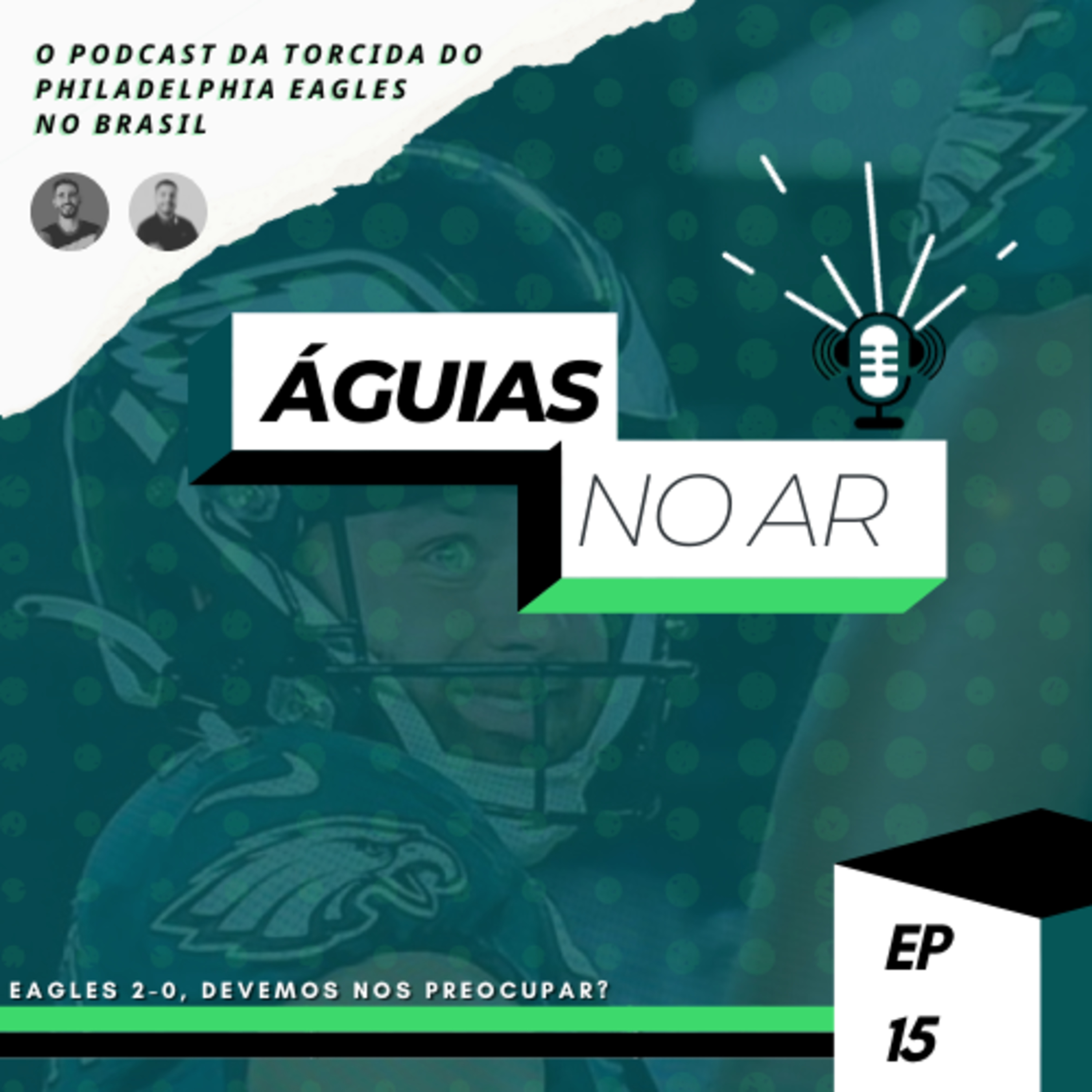 Águias no Ar | Philadelphia Eagles Podcast