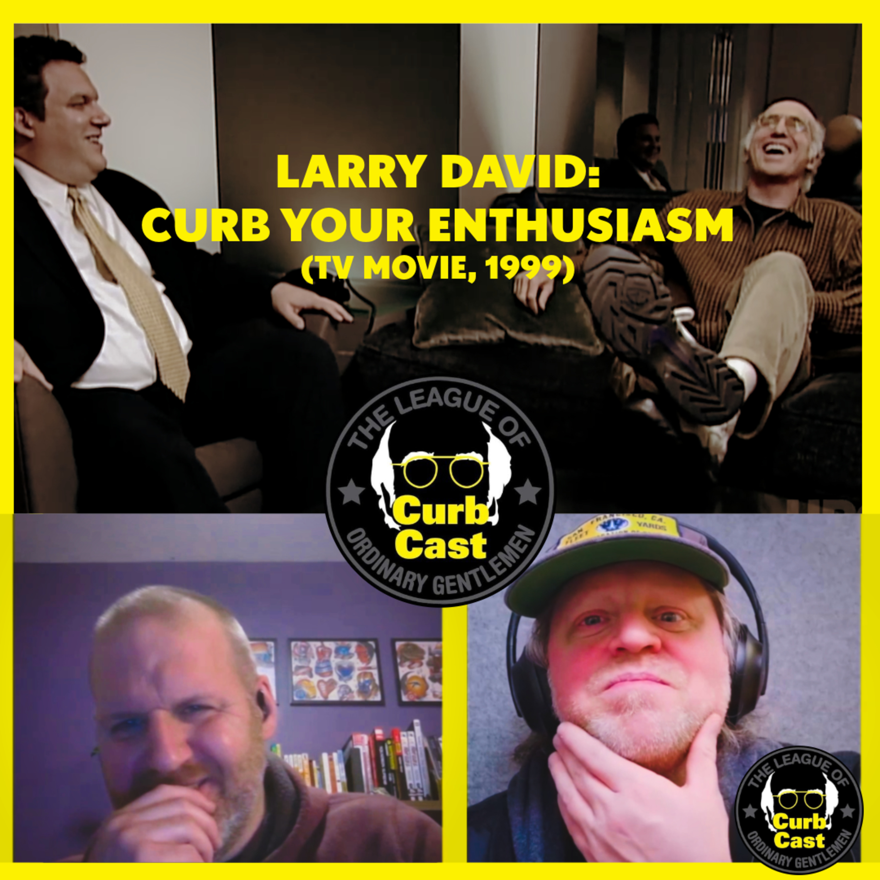 LeaguePodcast Curbcast: Pilot | Curb Your Enthusiasm (1999)  episode artwork