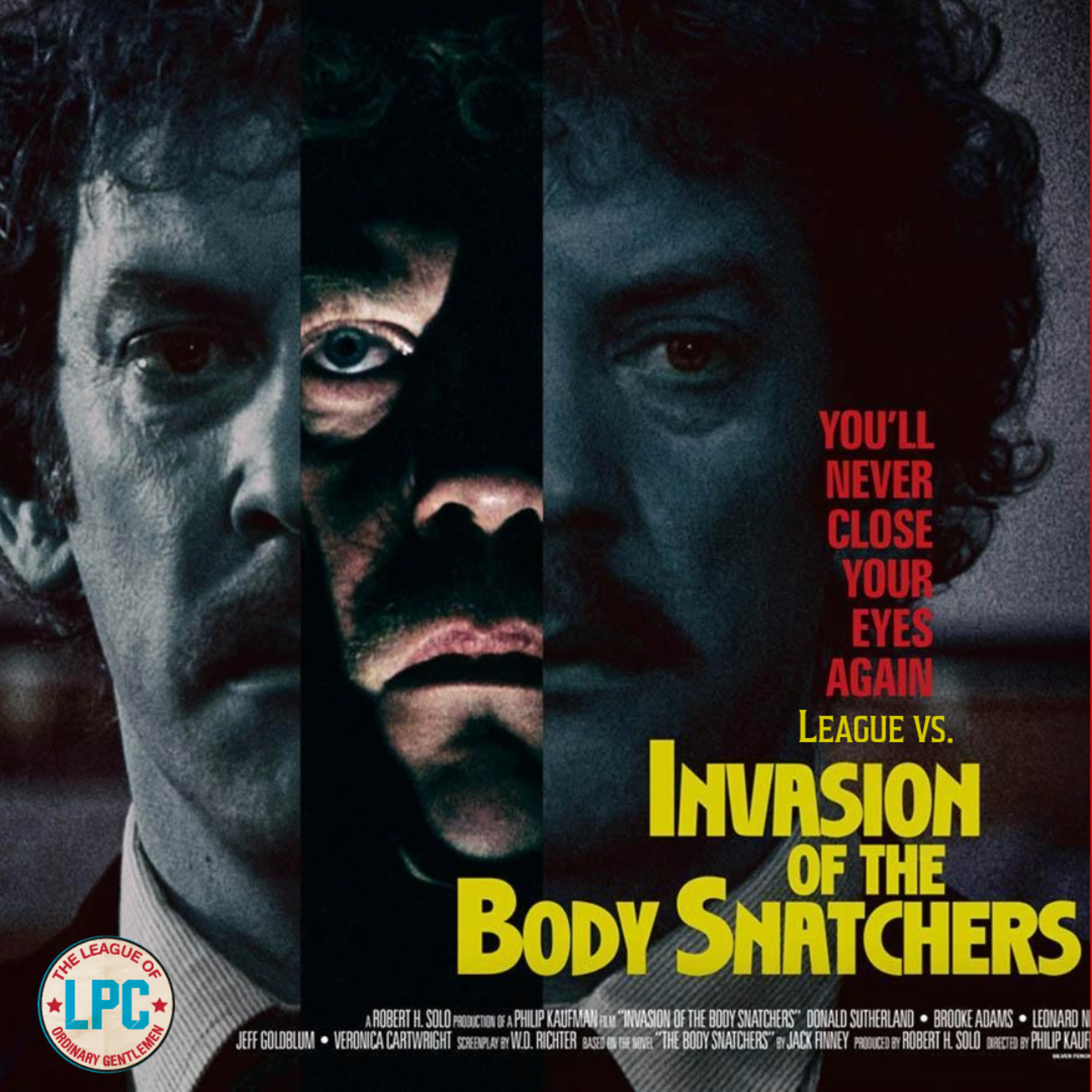 The League Vs. Invasion of the Body Snatchers (1978) Video Variant episode artwork