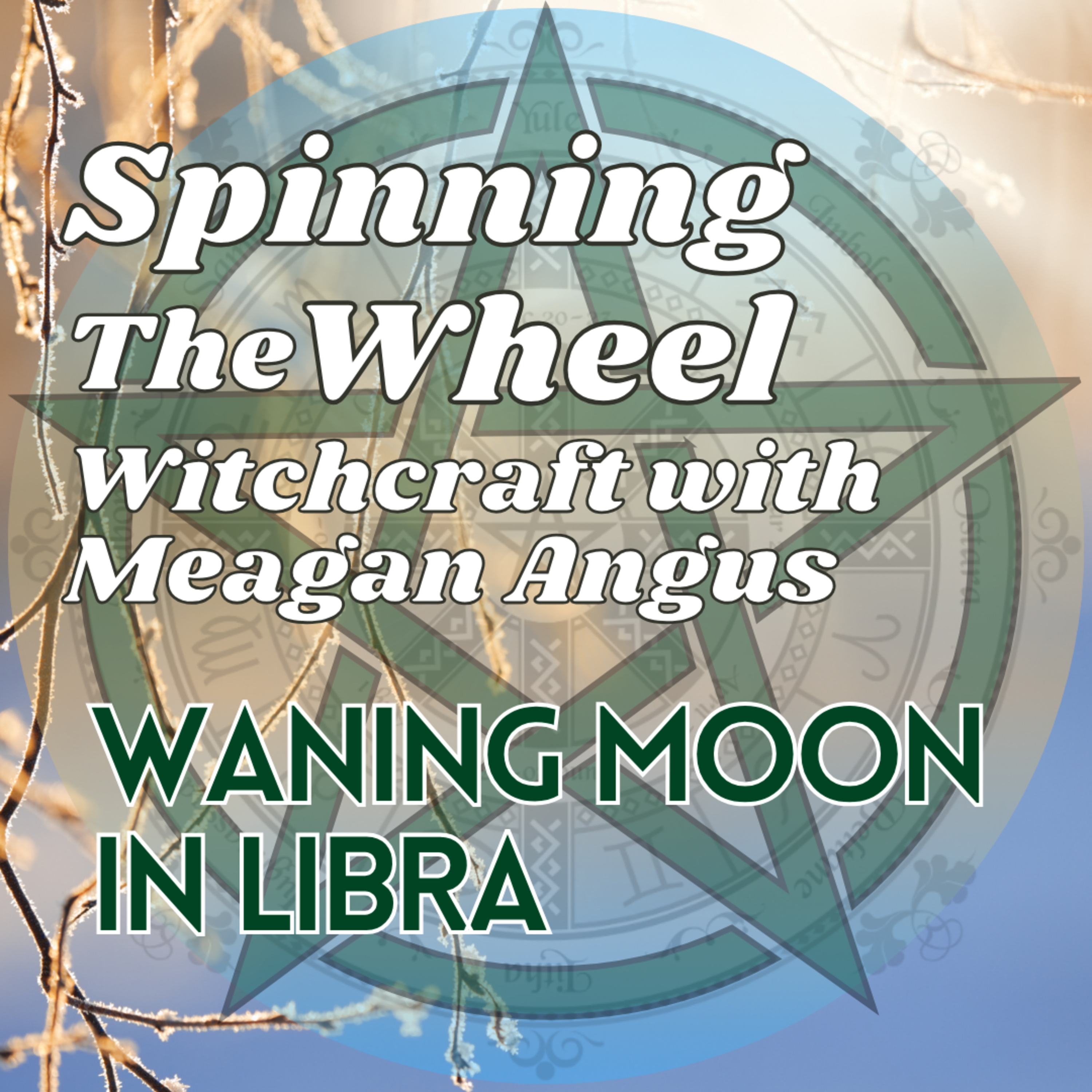 2026 Yule Season Waning Moon in Libra Lunar Week 48 episode artwork