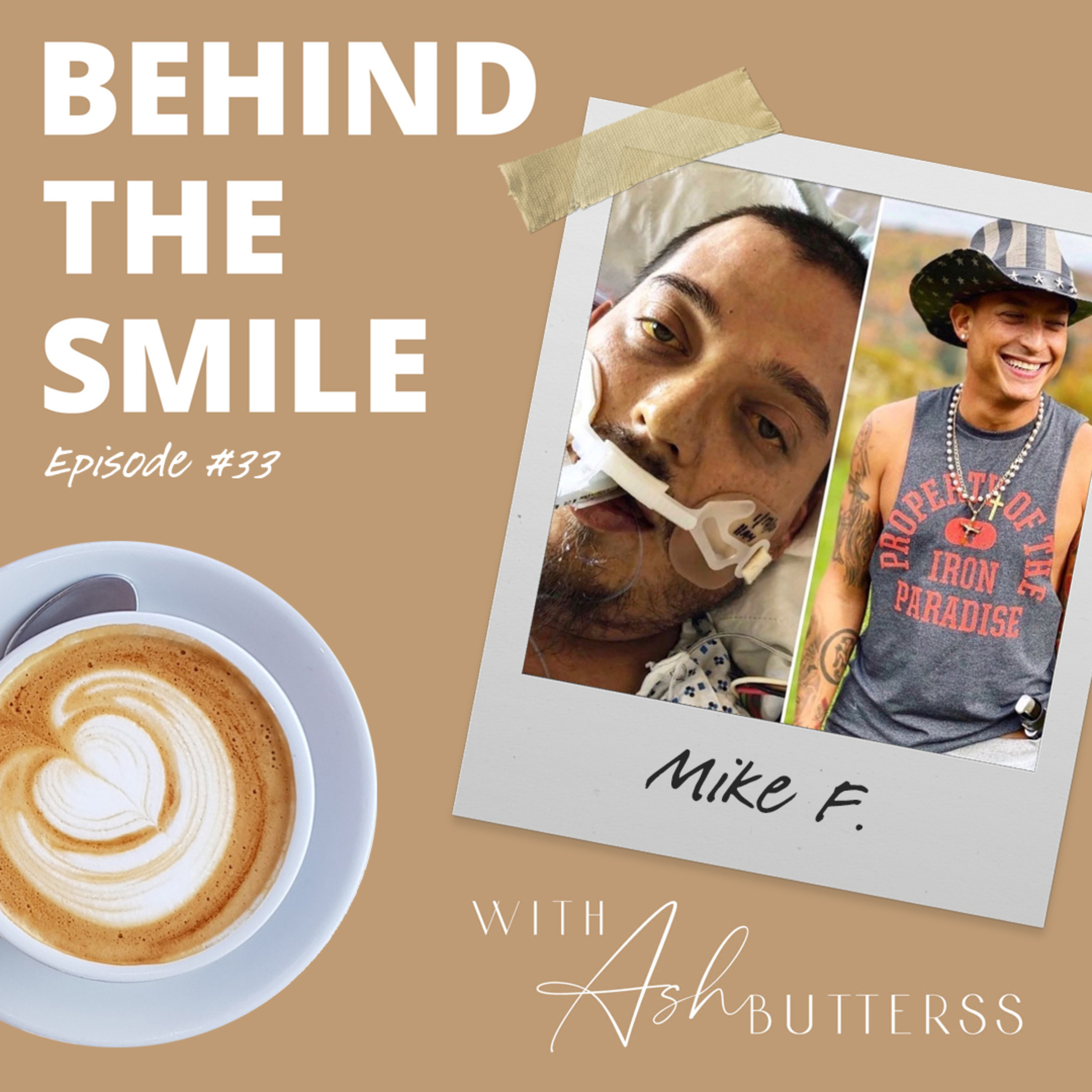 Behind The Smile with Ash Butterss