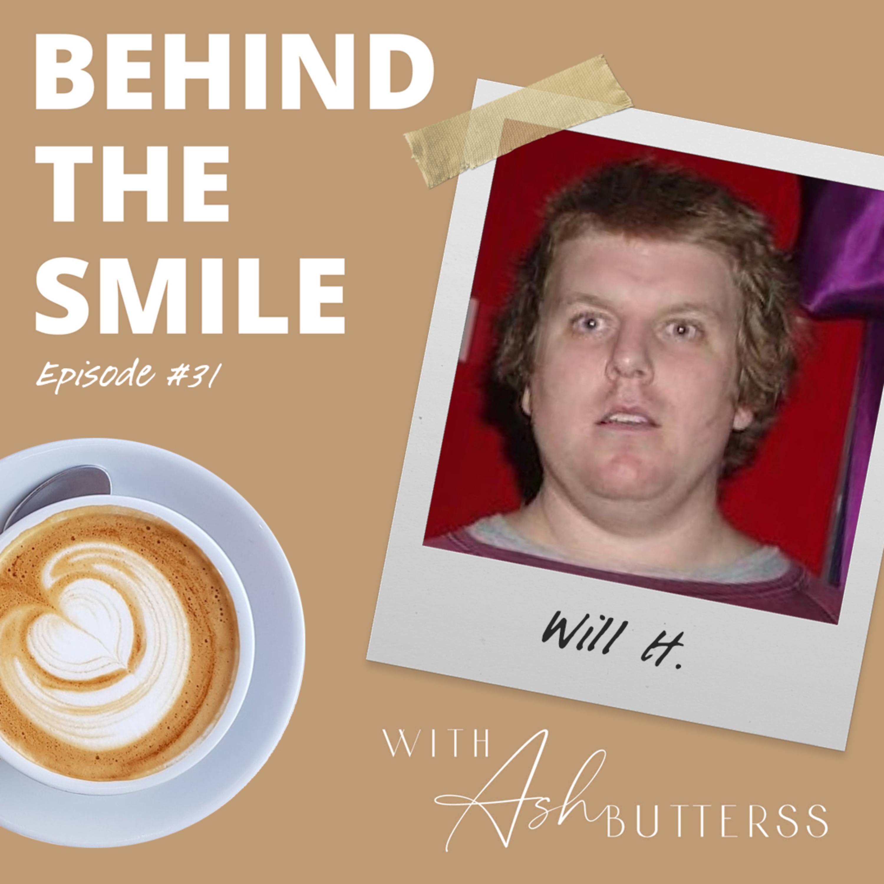 Behind The Smile with Ash Butterss
