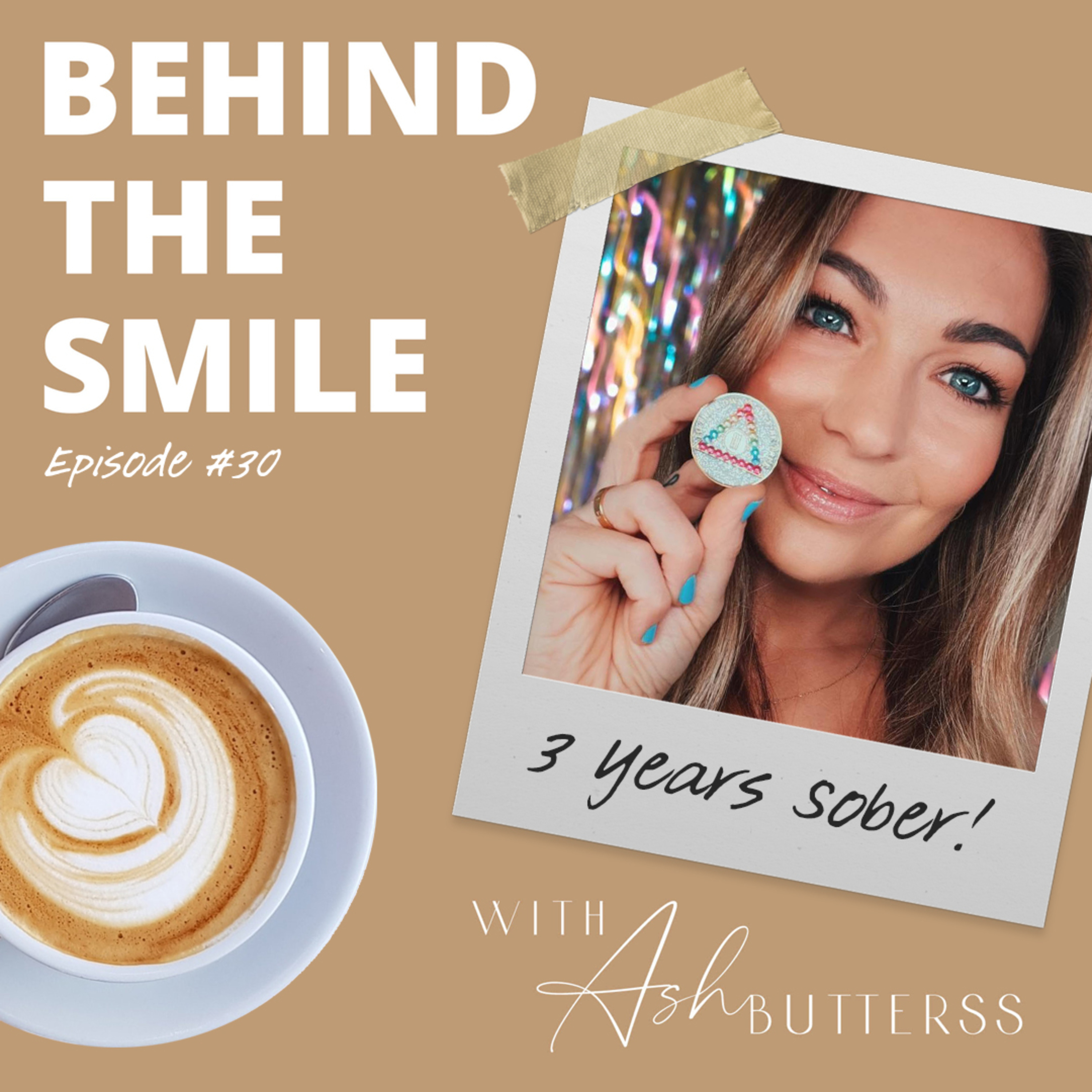 Behind The Smile with Ash Butterss