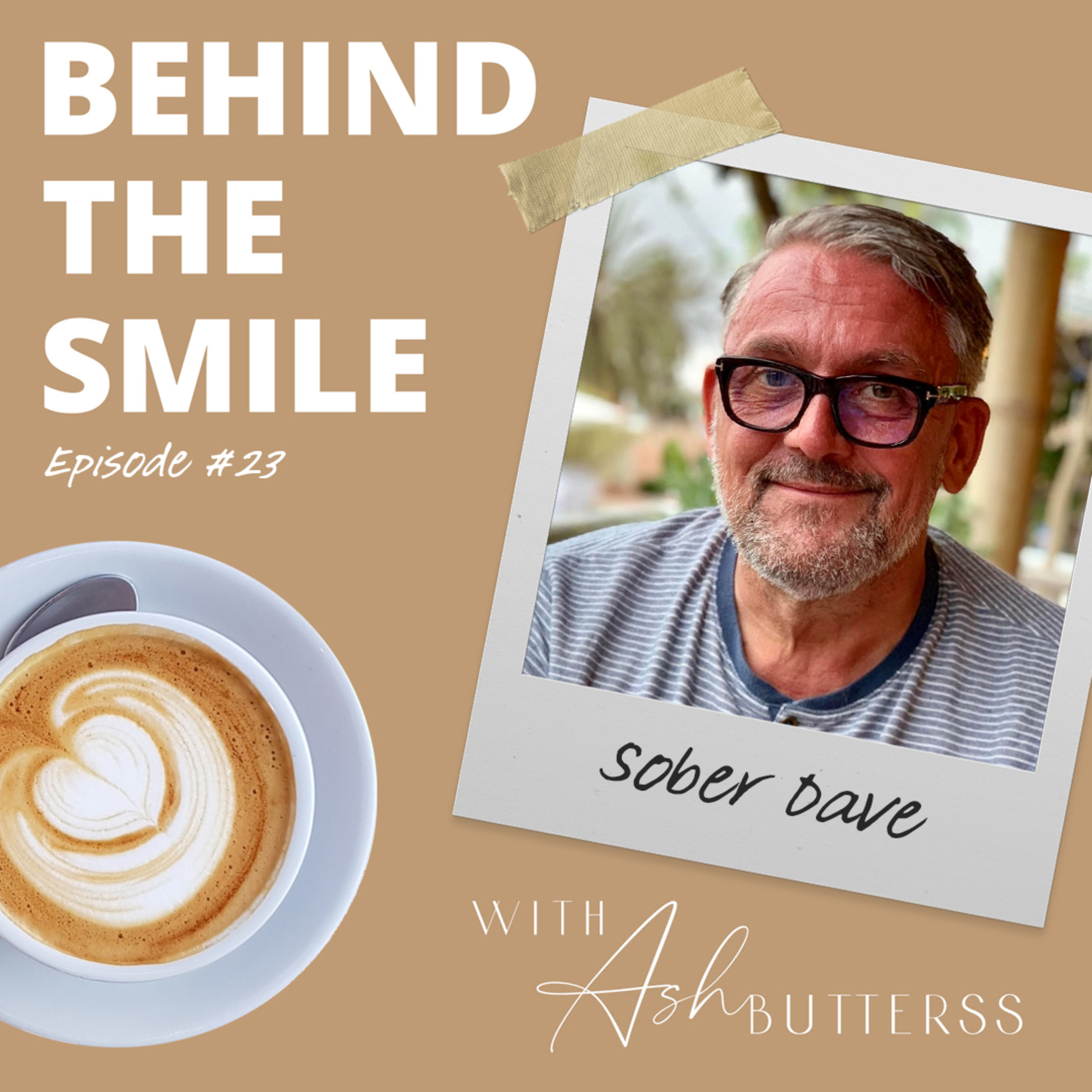 Behind The Smile with Ash Butterss