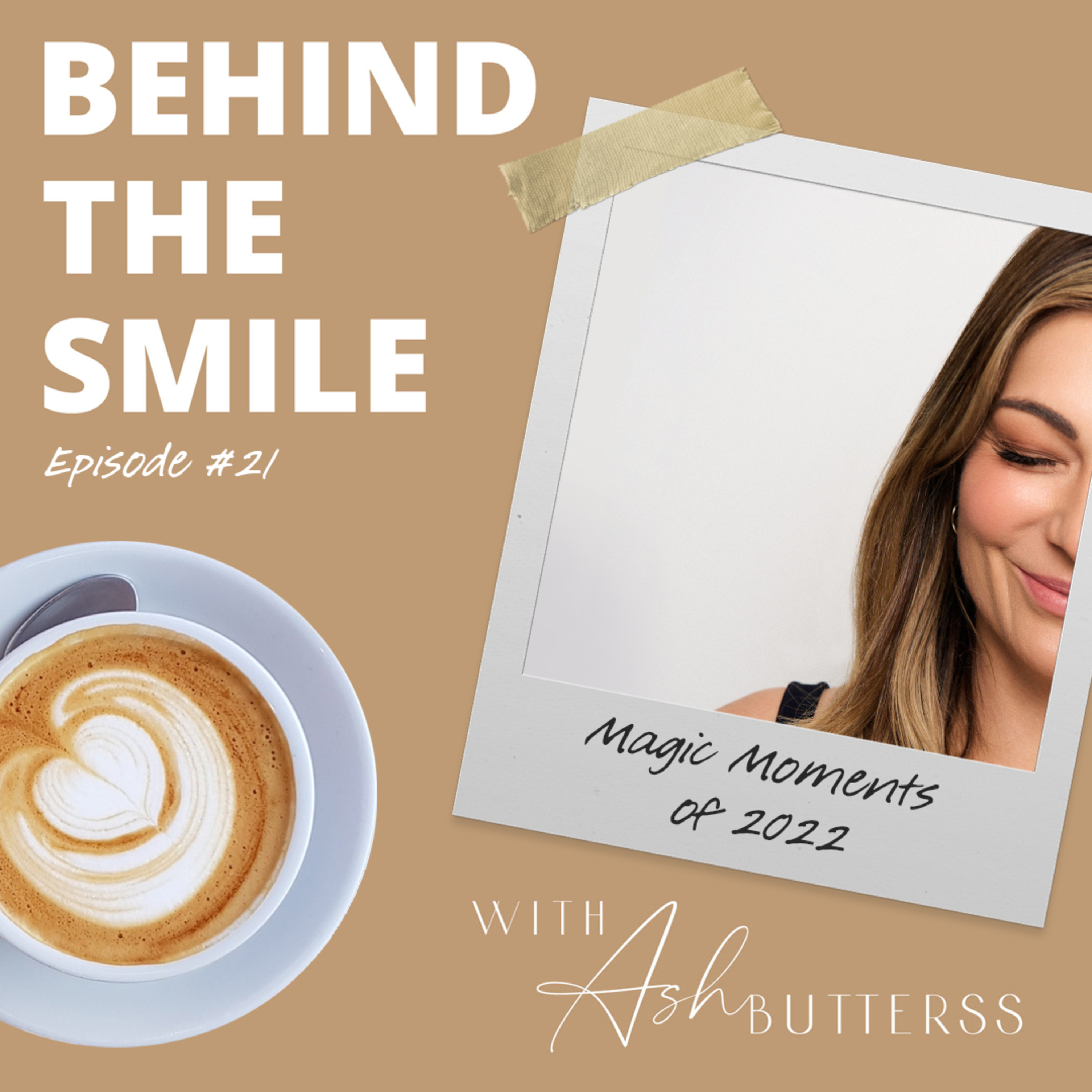 Behind The Smile with Ash Butterss
