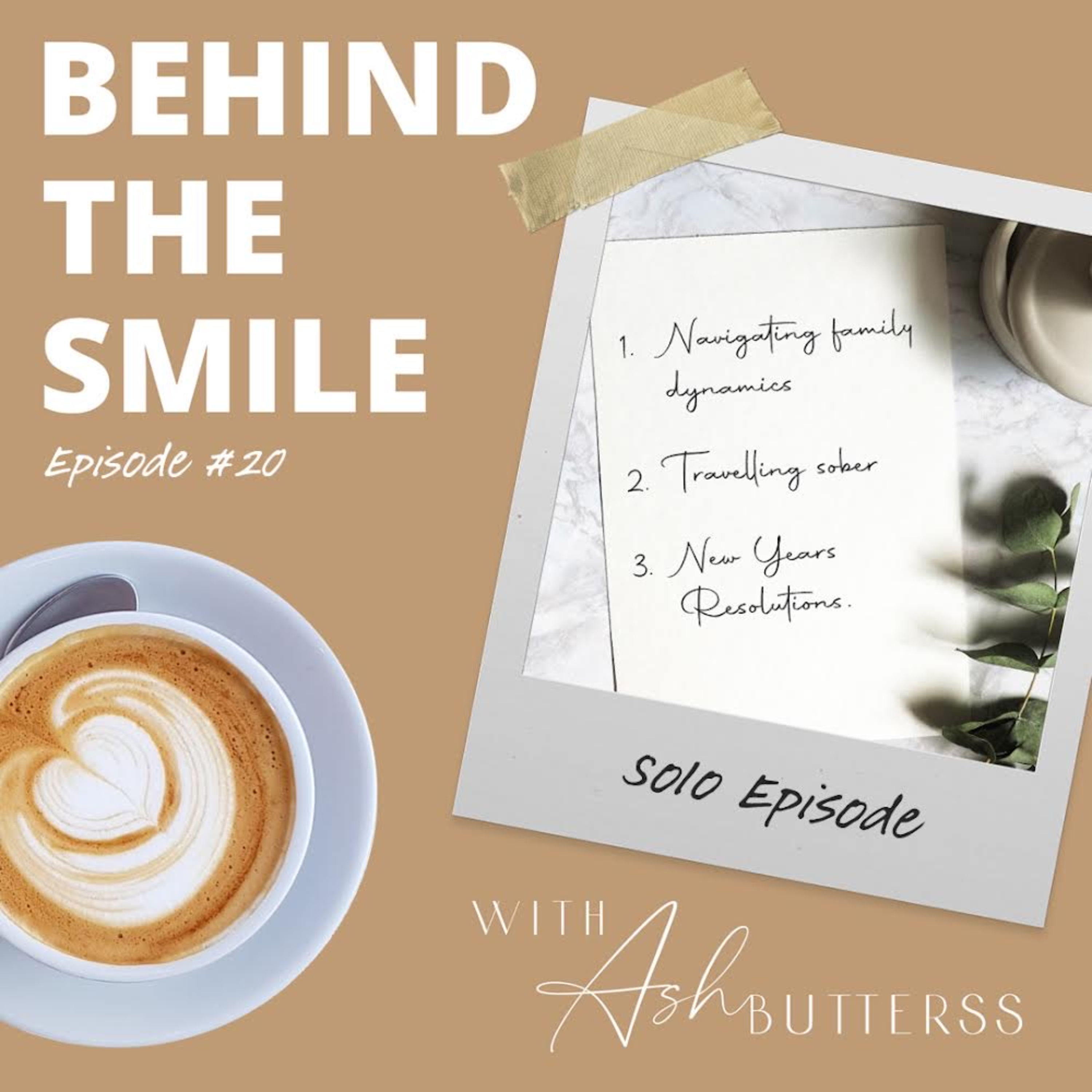 Behind The Smile with Ash Butterss