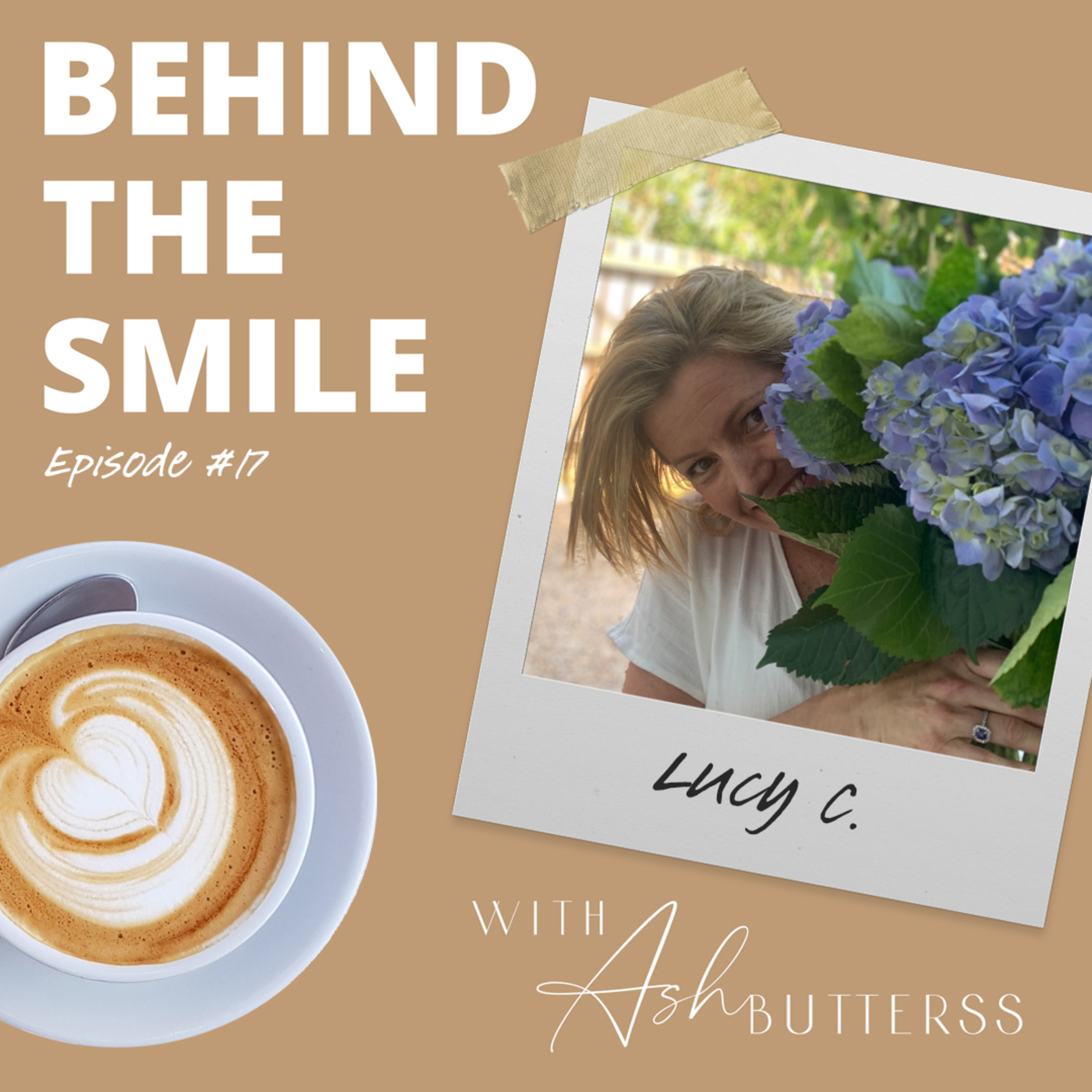 Behind The Smile with Ash Butterss