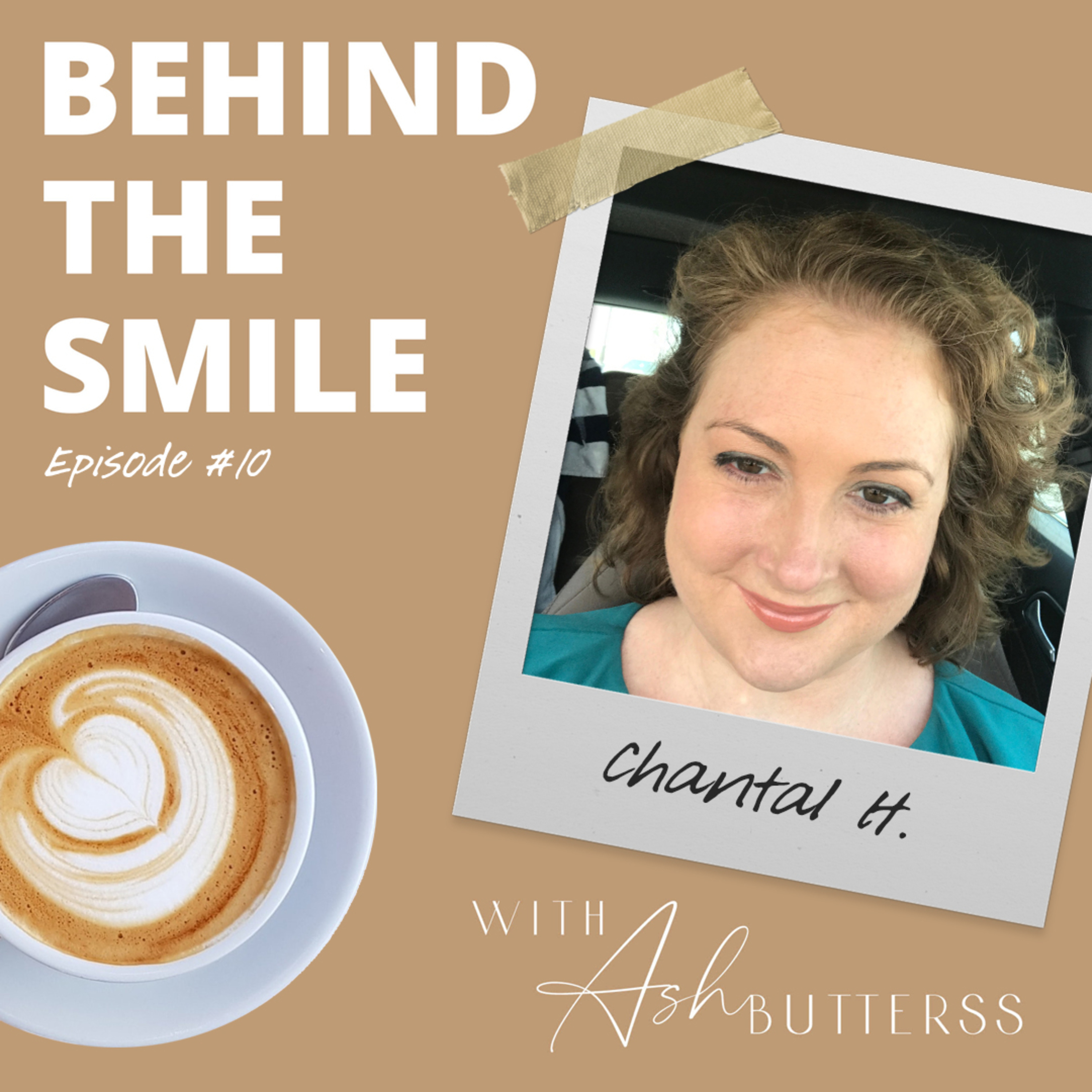 Behind The Smile with Ash Butterss